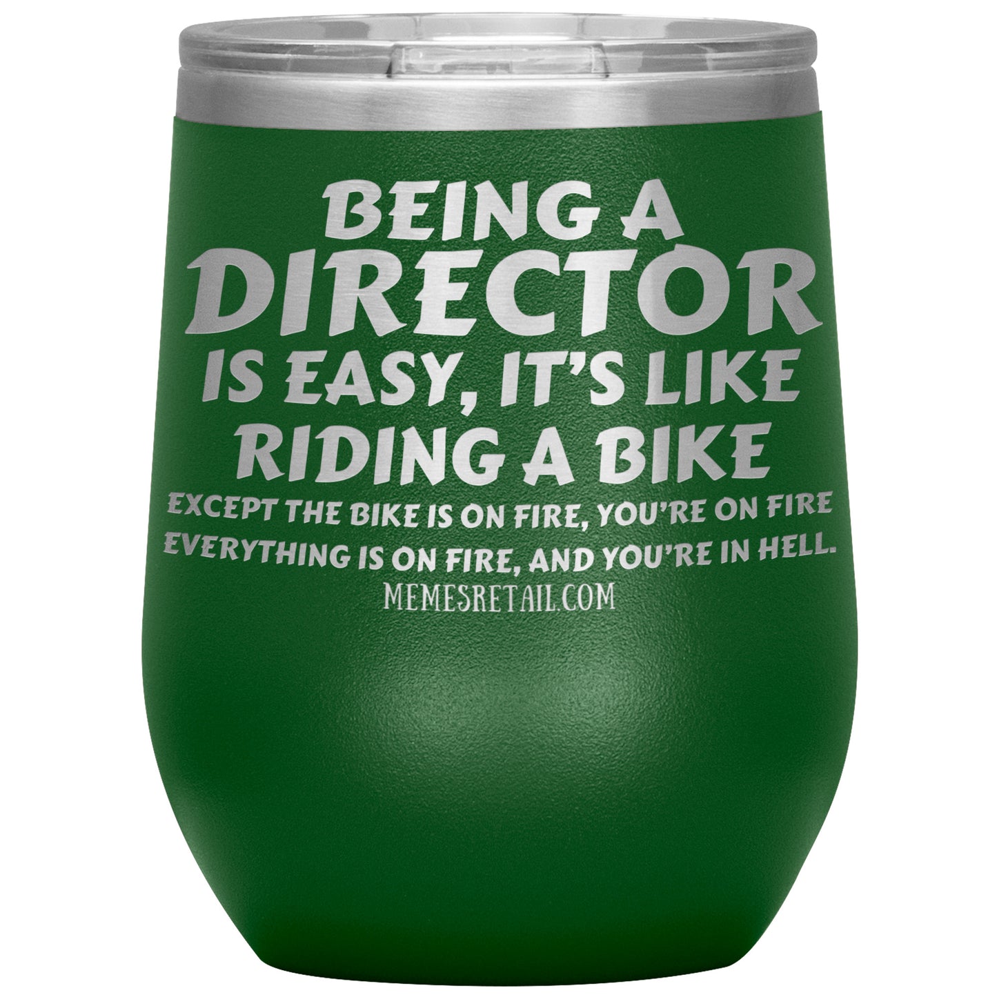 Being a director is easy, it's like riding a bike... Tumblers