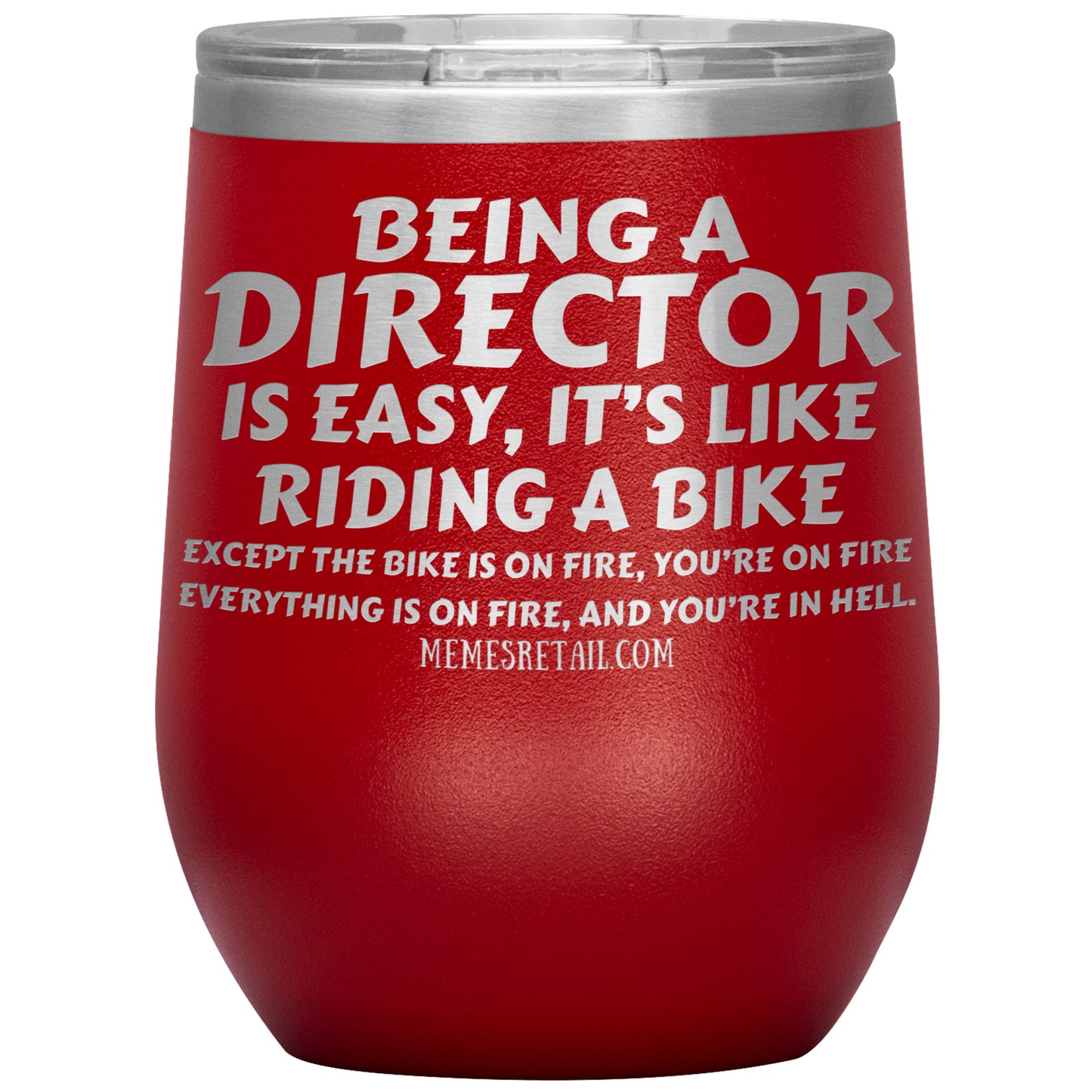 Being a director is easy, it's like riding a bike... Tumblers