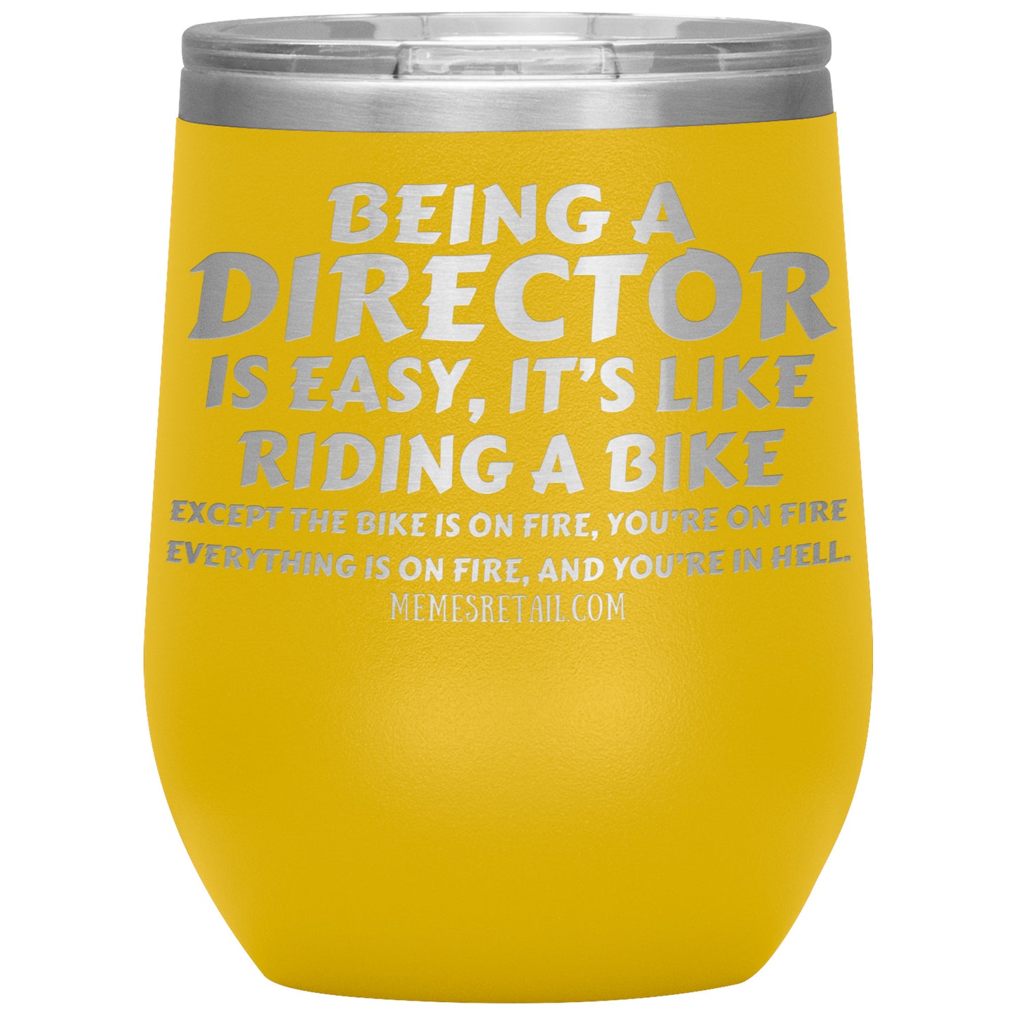 Being a director is easy, it's like riding a bike... Tumblers