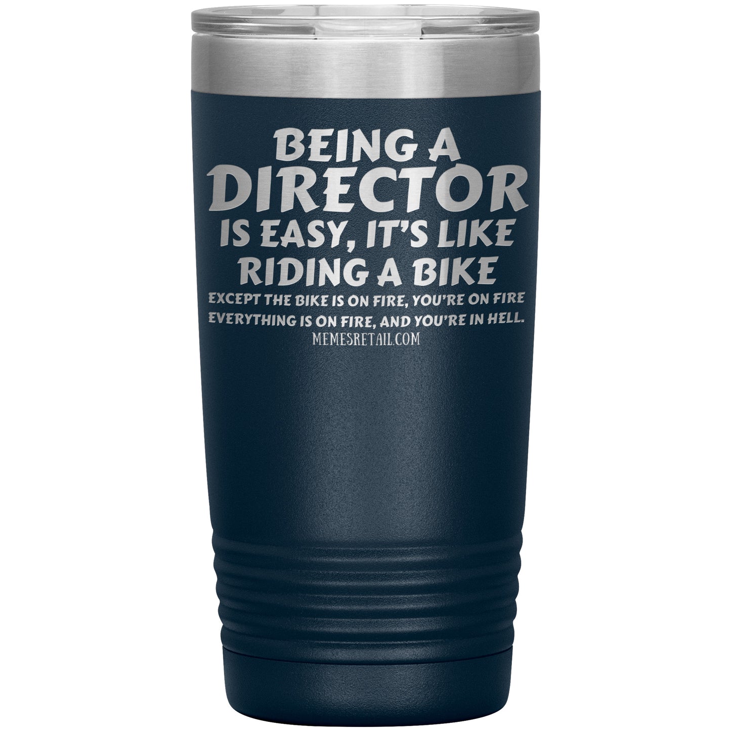 Being a director is easy, it's like riding a bike... Tumblers