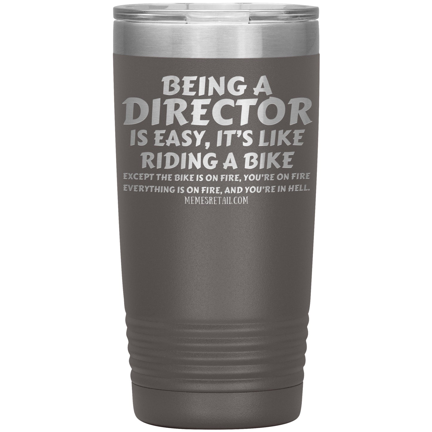Being a director is easy, it's like riding a bike... Tumblers