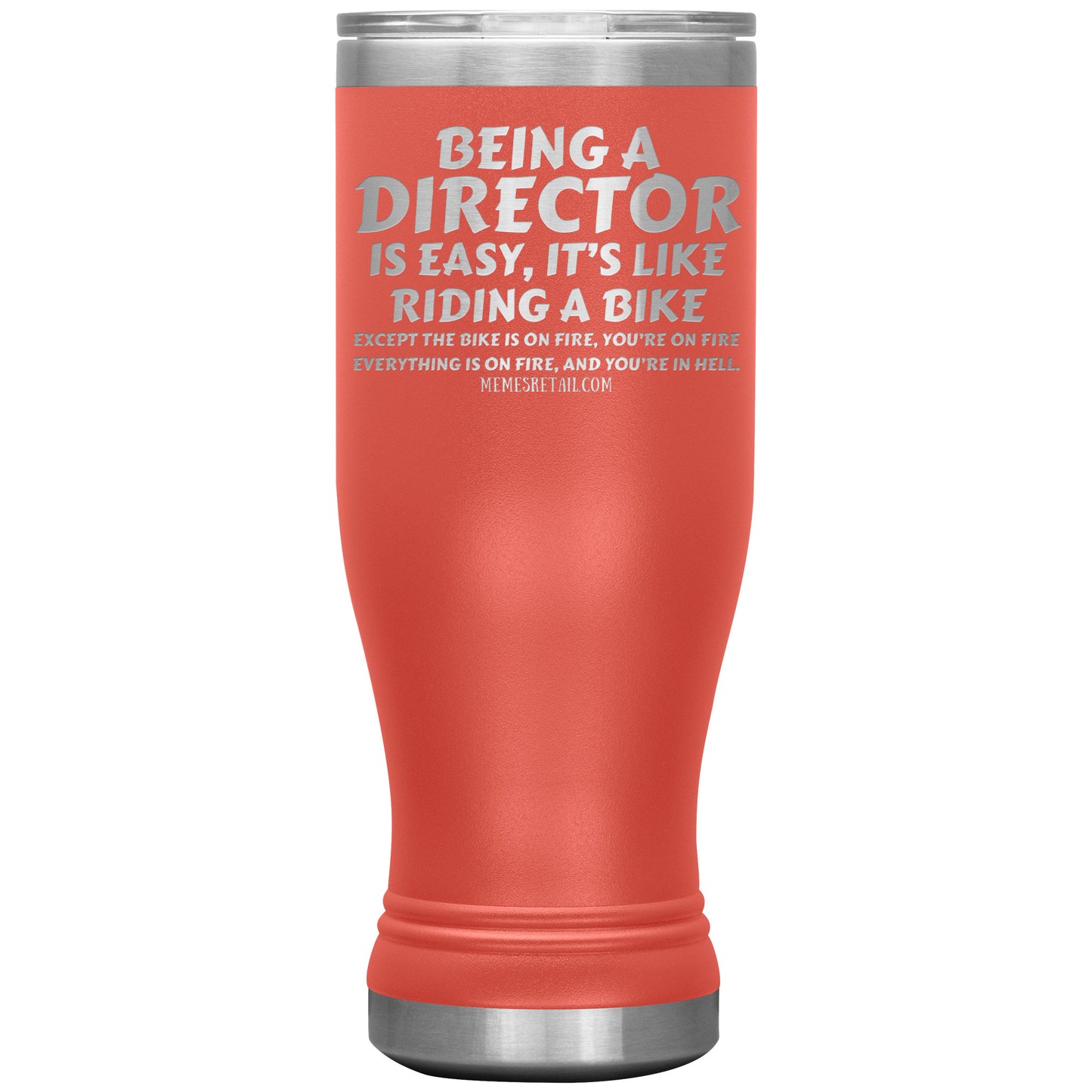 Being a director is easy, it's like riding a bike... Tumblers