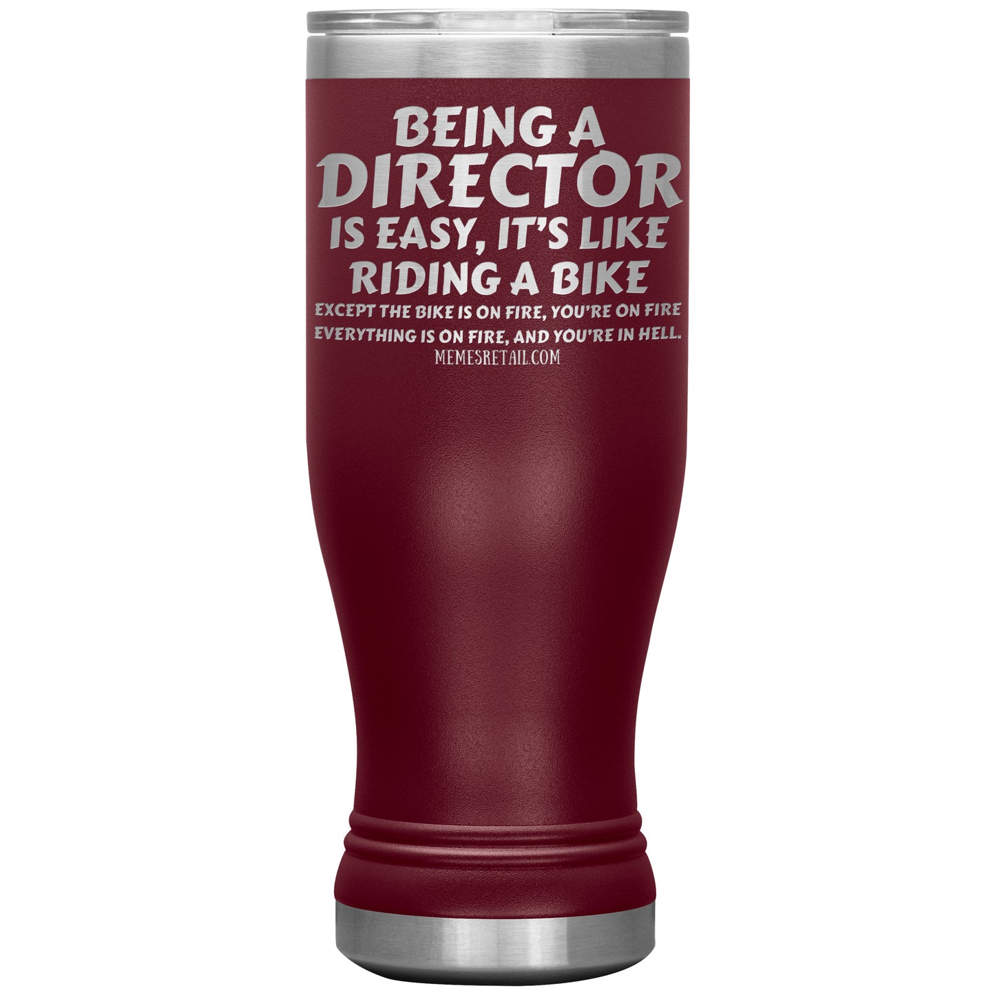 Being a director is easy, it's like riding a bike... Tumblers