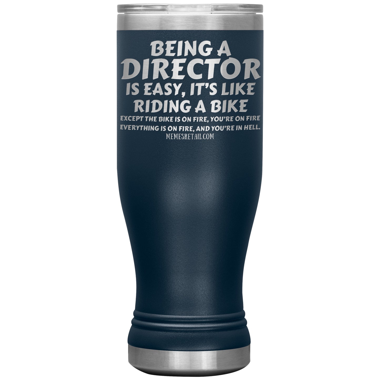 Being a director is easy, it's like riding a bike... Tumblers