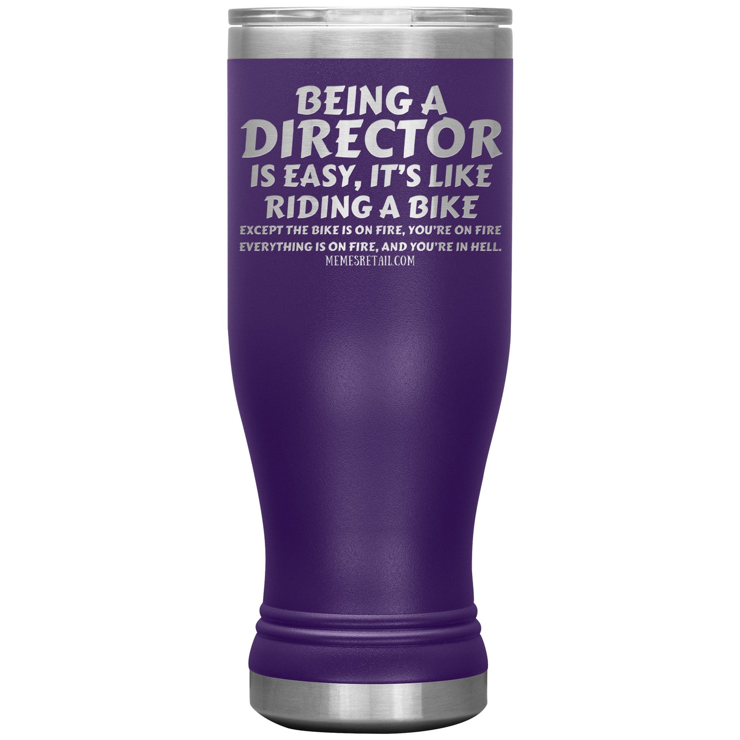 Being a director is easy, it's like riding a bike... Tumblers
