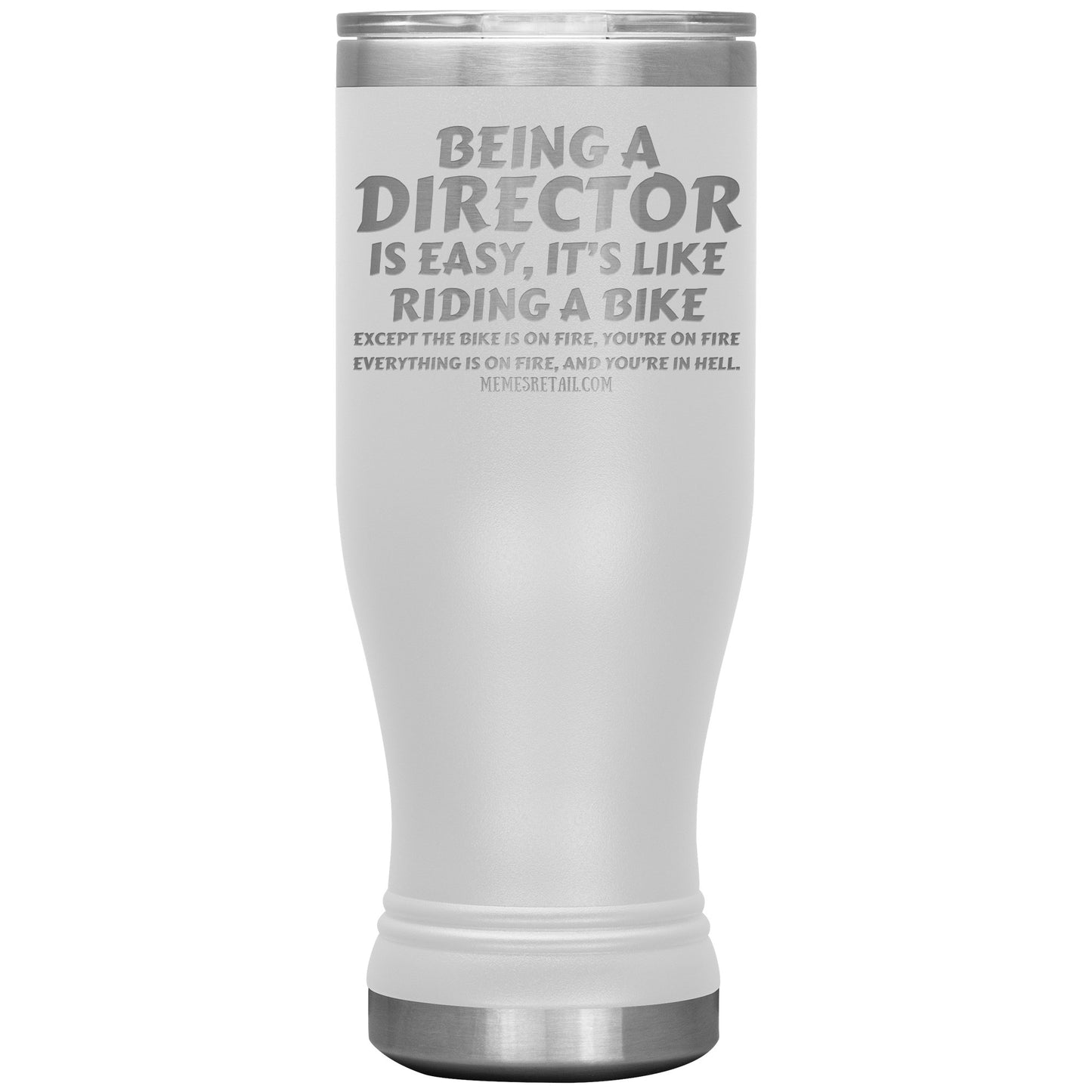 Being a director is easy, it's like riding a bike... Tumblers