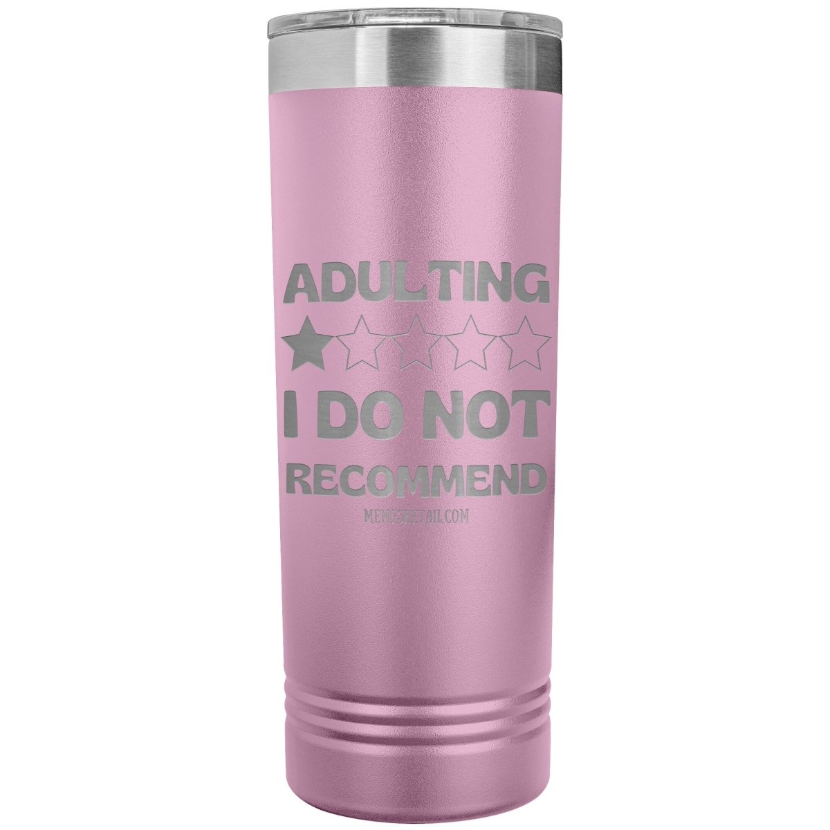 Adulting, 1 Star, I do not Recommend 22oz Skinny Tumblers, Light Purple - MemesRetail.com