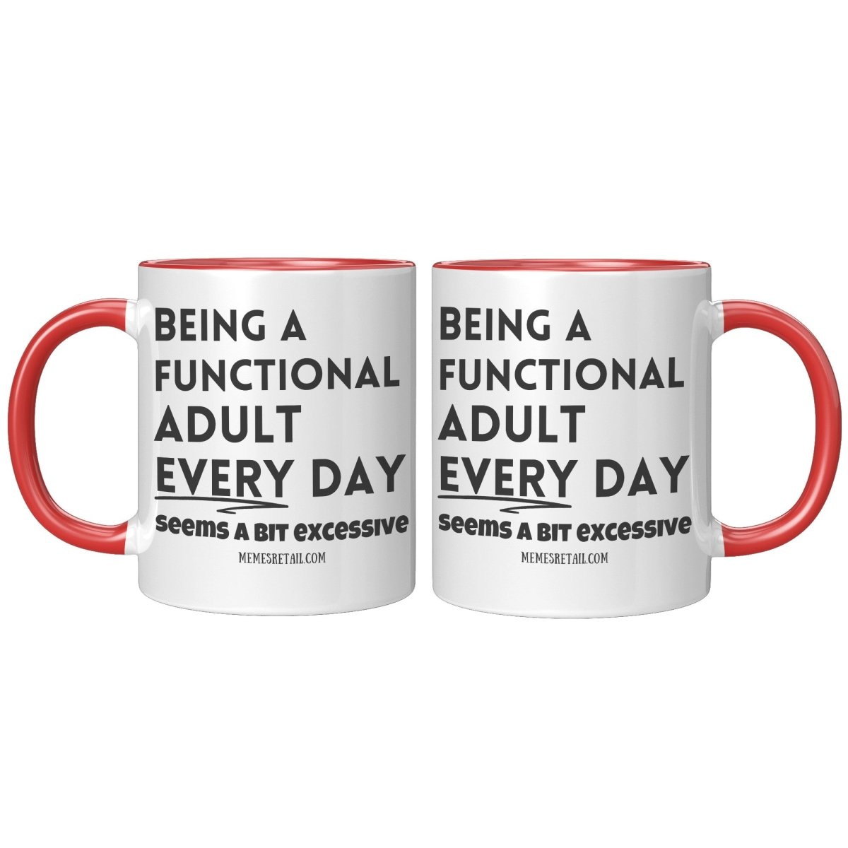 Being a functional adult 11oz & 15oz mugs - Memes Retail
