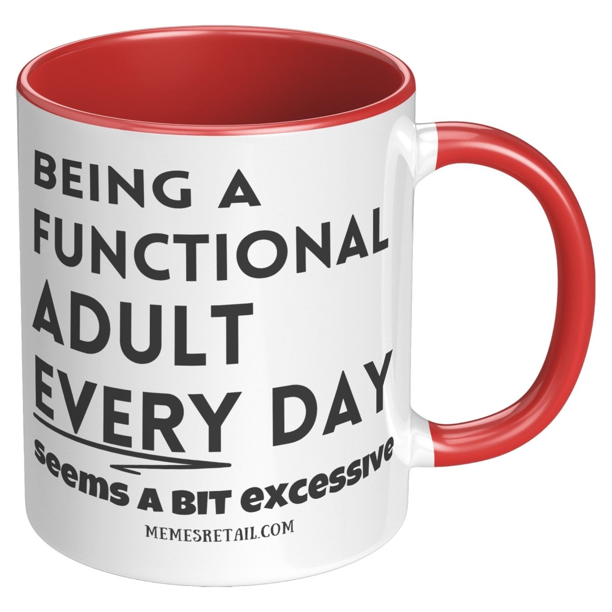 Being a functional adult 11oz & 15oz mugs - Memes Retail