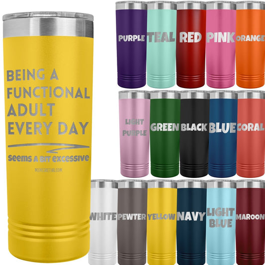 Being a Functional Adult Seems a bit excessive - Memes Retail