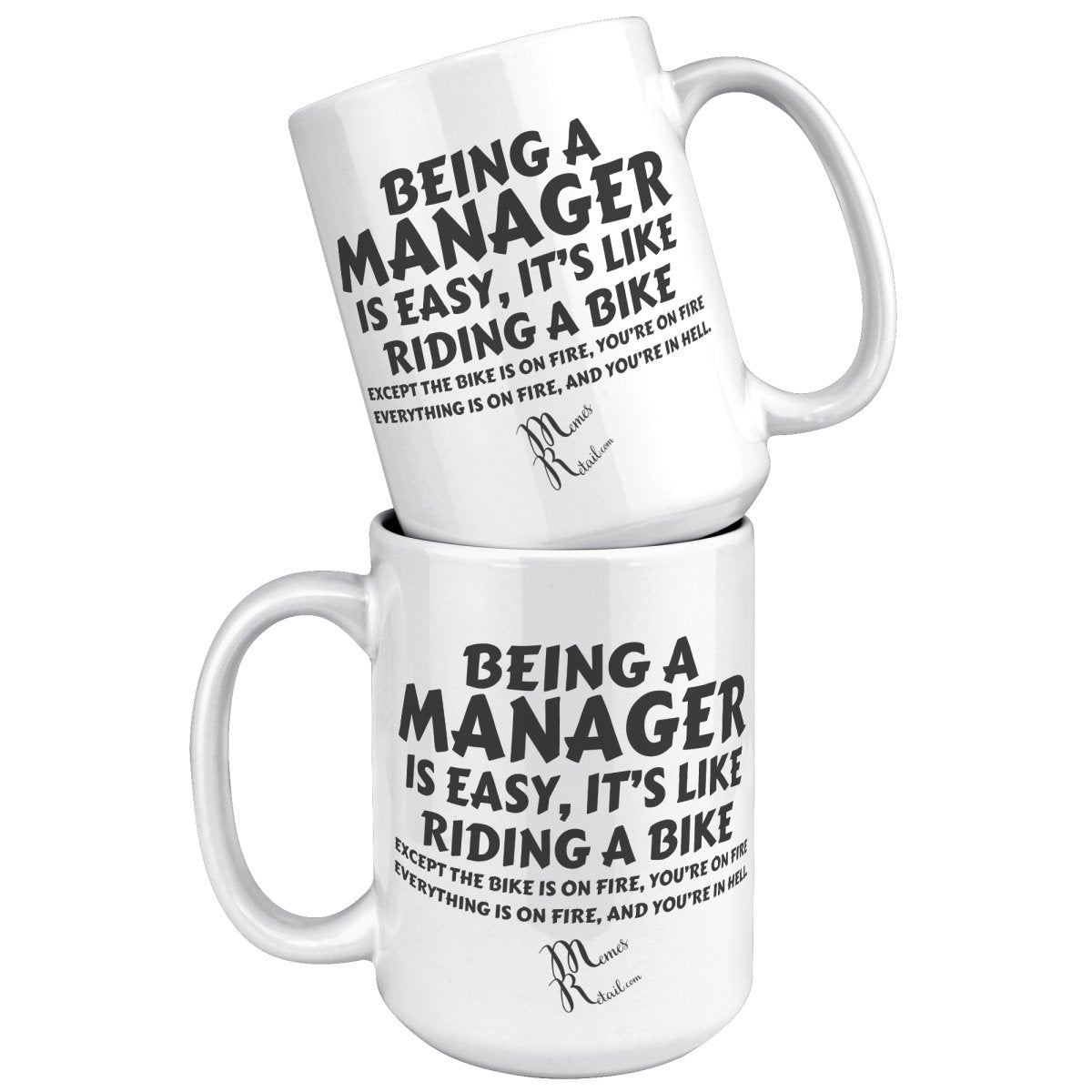 Being A Manager is Easy 11oz, 15oz White, Black Mugs, 15oz Accent / White / No Image - MemesRetail.com