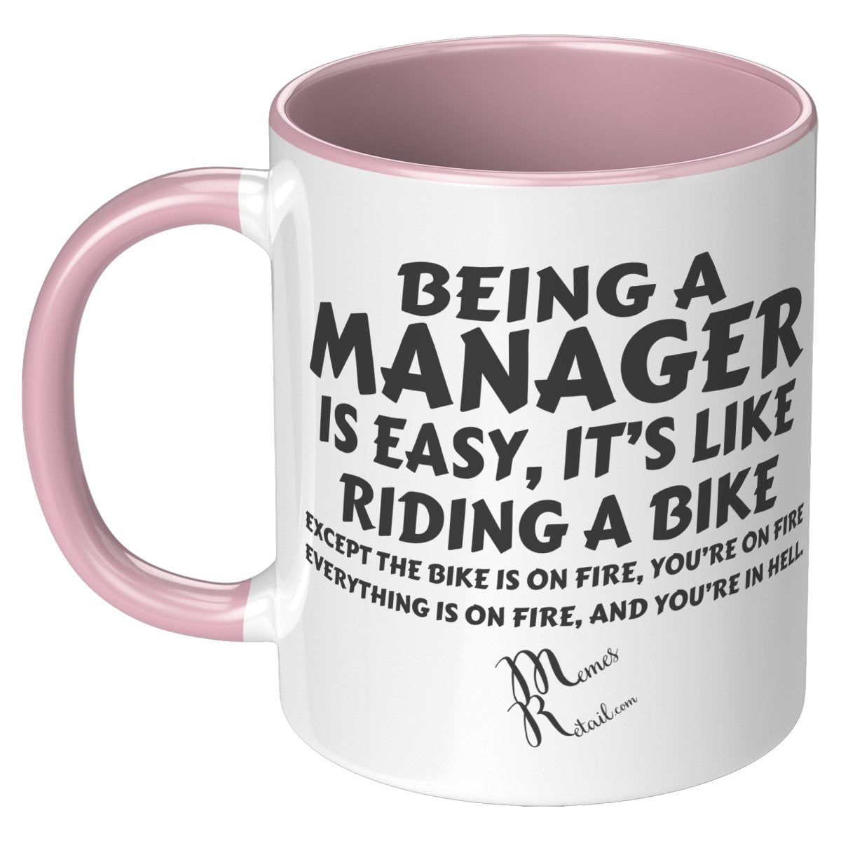 Being A Manager is Easy 11oz, 15oz White, Black Mugs, - MemesRetail.com