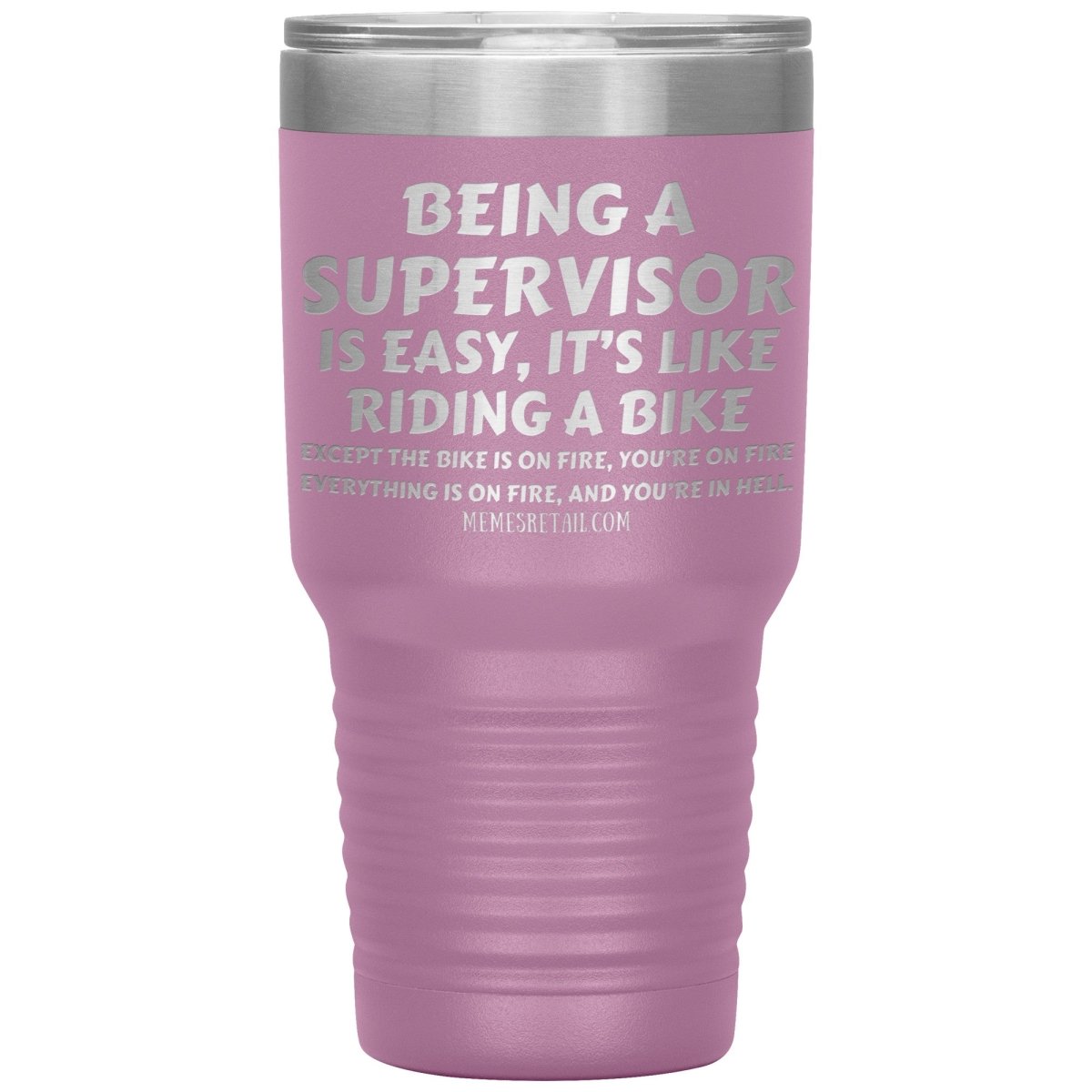 Being a supervisor is easy... 12oz, 20oz and 30oz Tumblers - Memes Retail