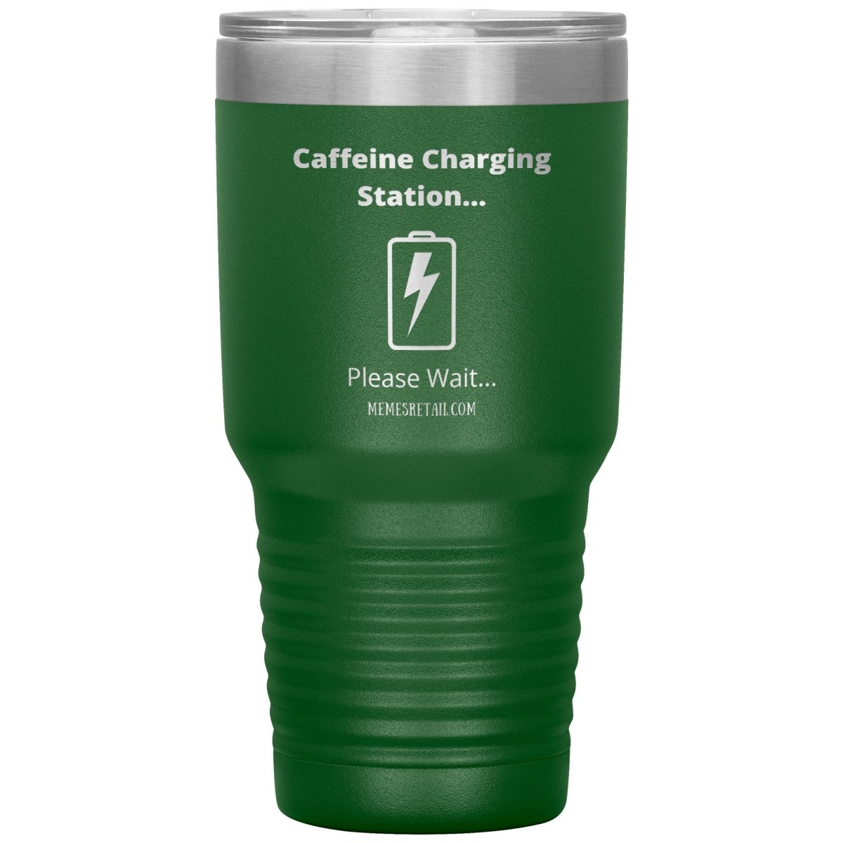 Caffeine Charging Station, Please Wait... Tumblers, 30oz Insulated Tumbler / Green - MemesRetail.com