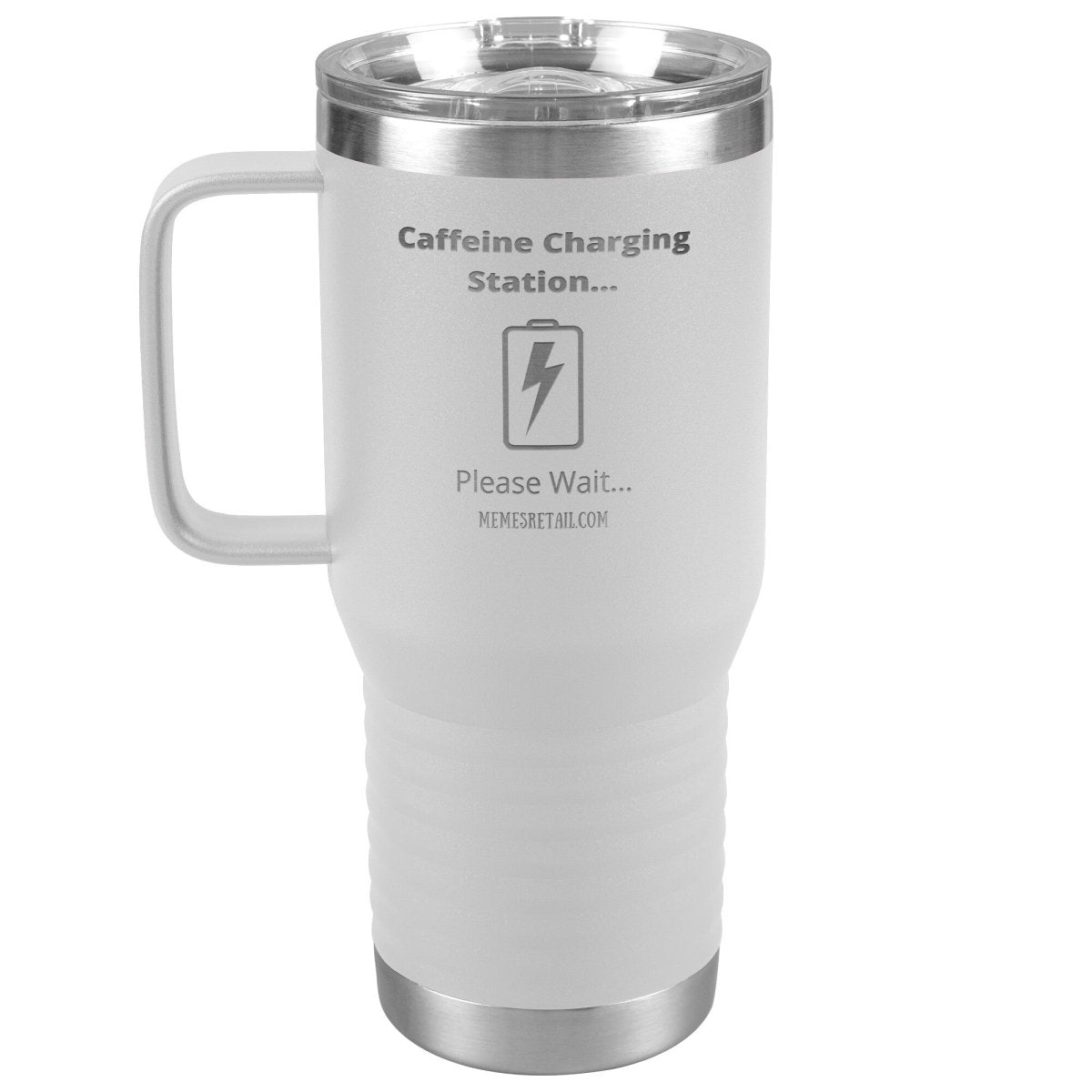 Caffeine Charging Station, Please Wait... Tumblers, 20oz Travel Tumbler / White - MemesRetail.com