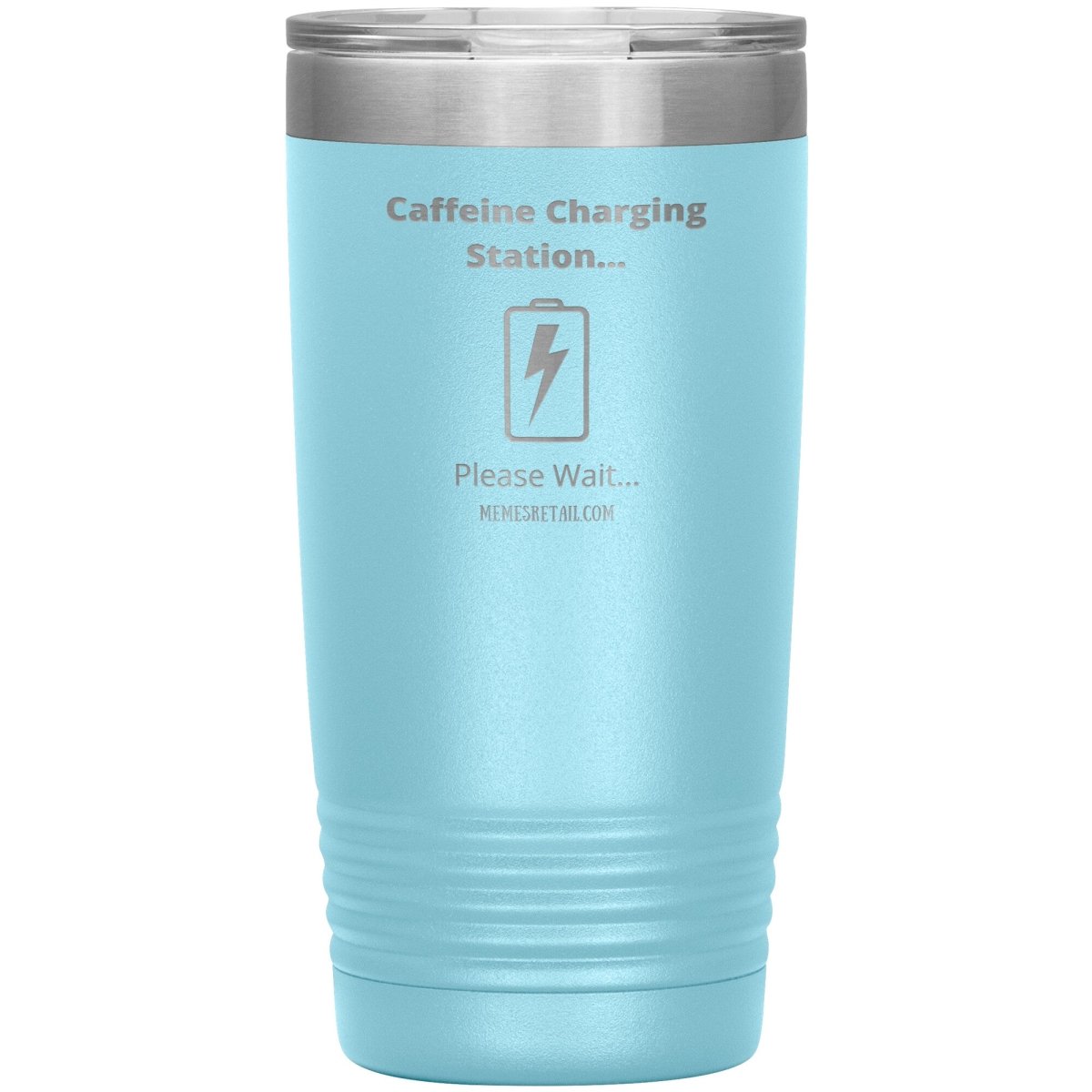 Caffeine Charging Station, Please Wait... Tumblers, 20oz Insulated Tumbler / Light Blue - MemesRetail.com