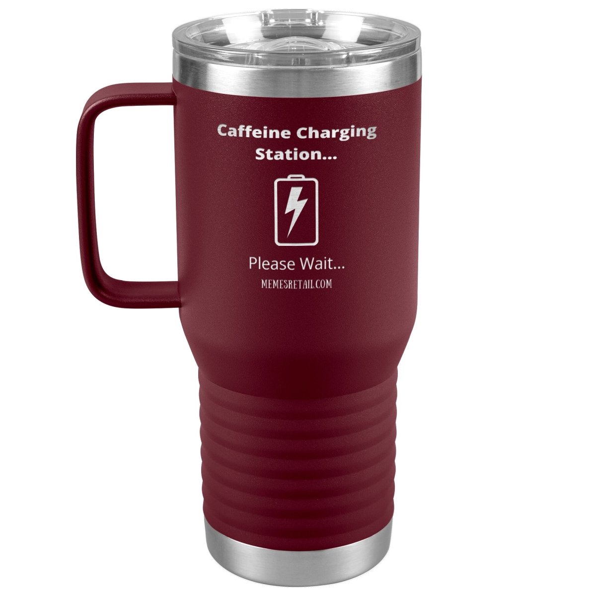 Caffeine Charging Station, Please Wait... Tumblers, 20oz Travel Tumbler / Maroon - MemesRetail.com