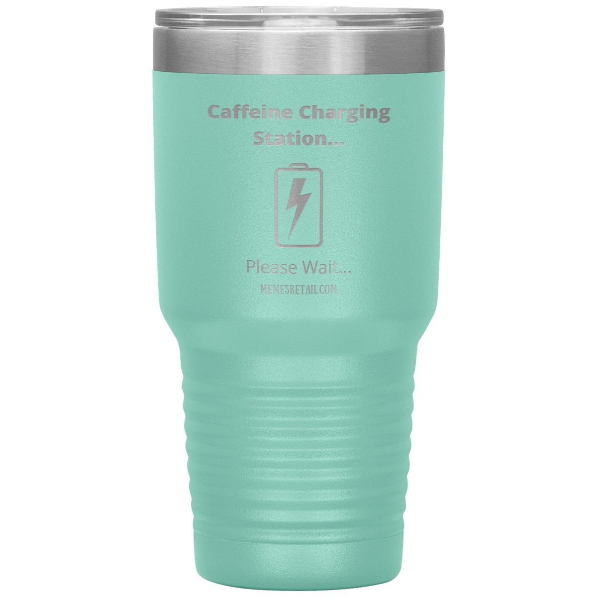 Caffeine Charging Station, Please Wait... Tumblers, 30oz Insulated Tumbler / Teal - MemesRetail.com