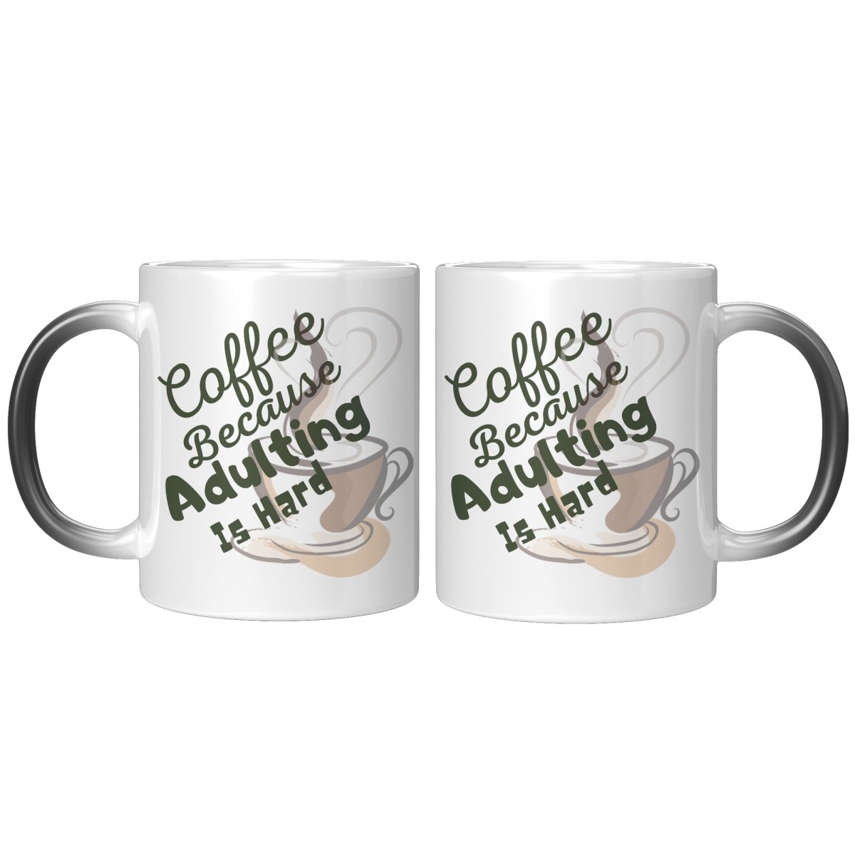 Coffee Because Adulting is Hard Ceramic Mugs, - MemesRetail.com