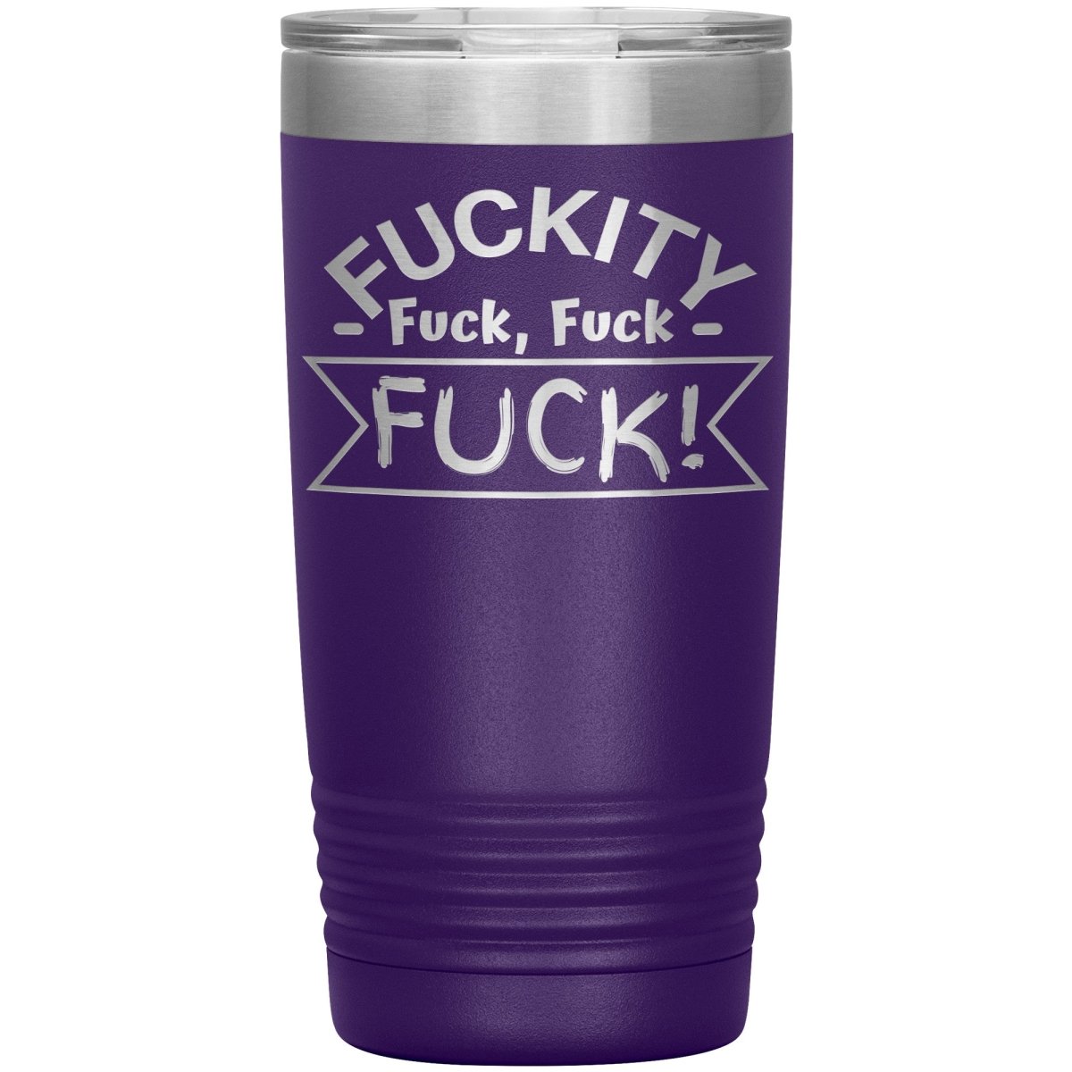 Fuckity, fuck, fuck, fuck! Tumblers - Memes Retail