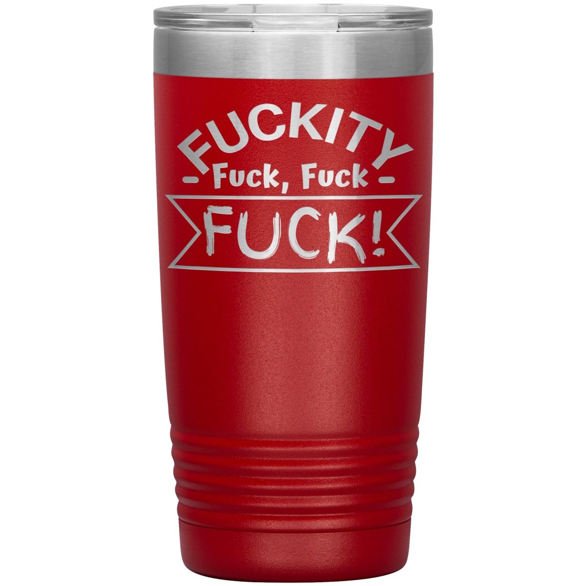 Fuckity, fuck, fuck, fuck! Tumblers - Memes Retail