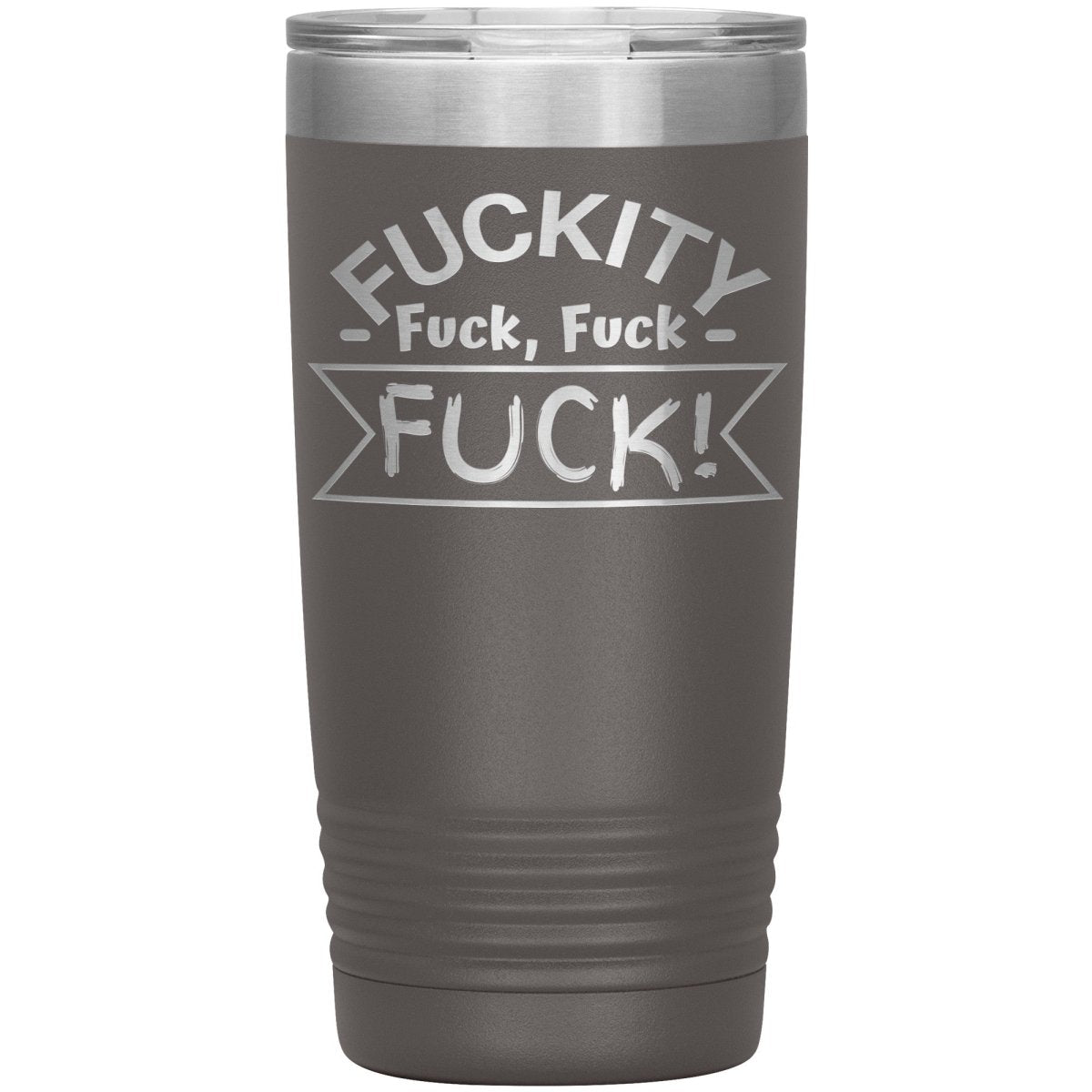 Fuckity, fuck, fuck, fuck! Tumblers - Memes Retail