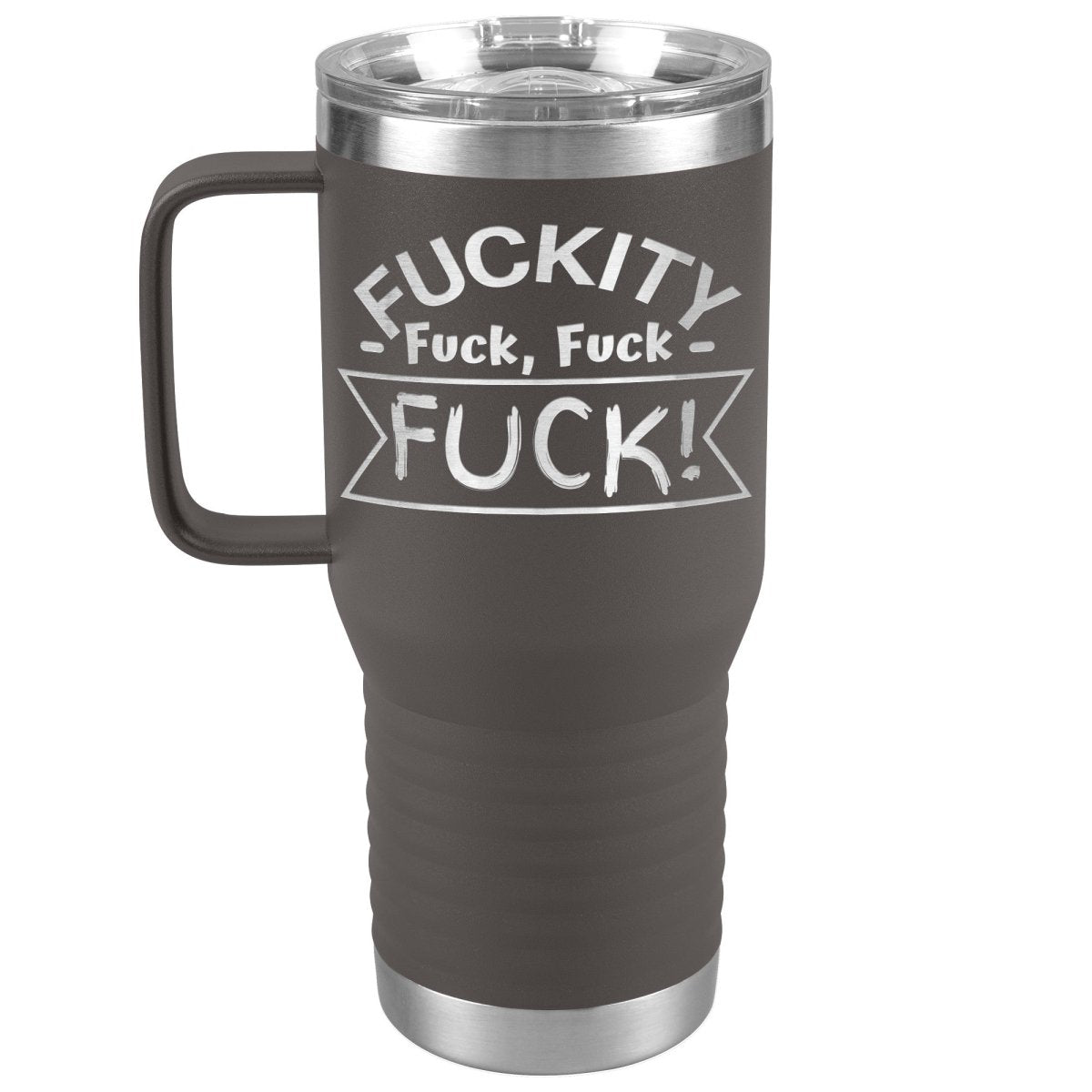 Fuckity, fuck, fuck, fuck! Tumblers - Memes Retail