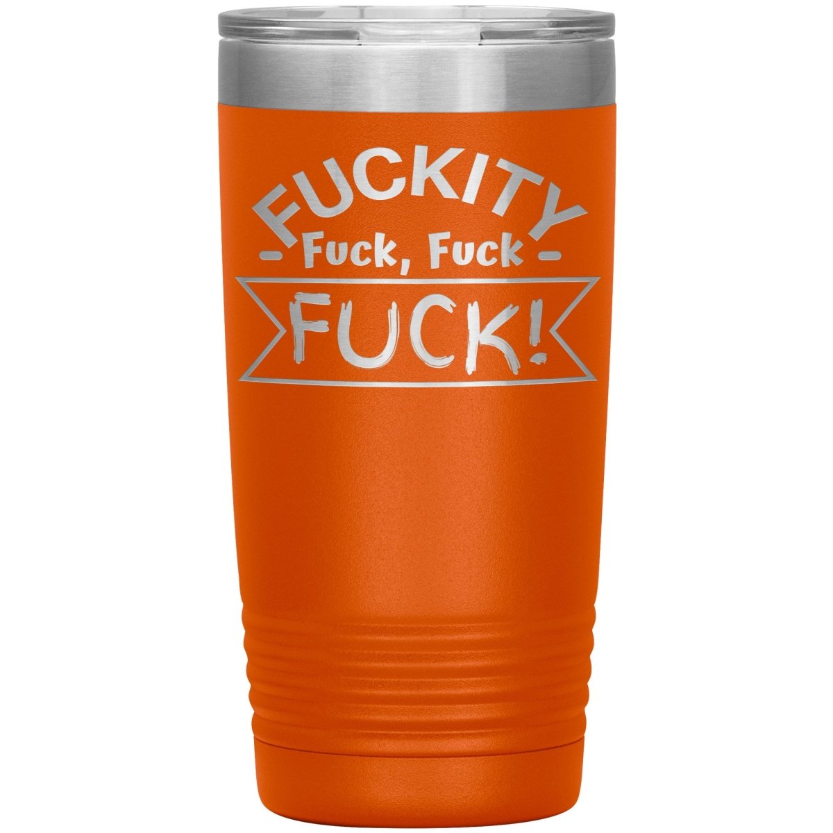 Fuckity, fuck, fuck, fuck! Tumblers - Memes Retail