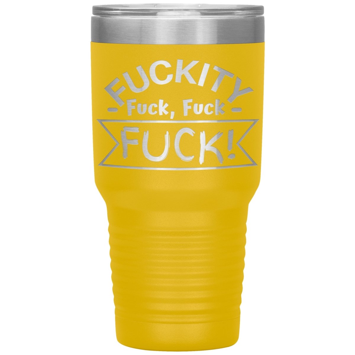 Fuckity, fuck, fuck, fuck! Tumblers - Memes Retail
