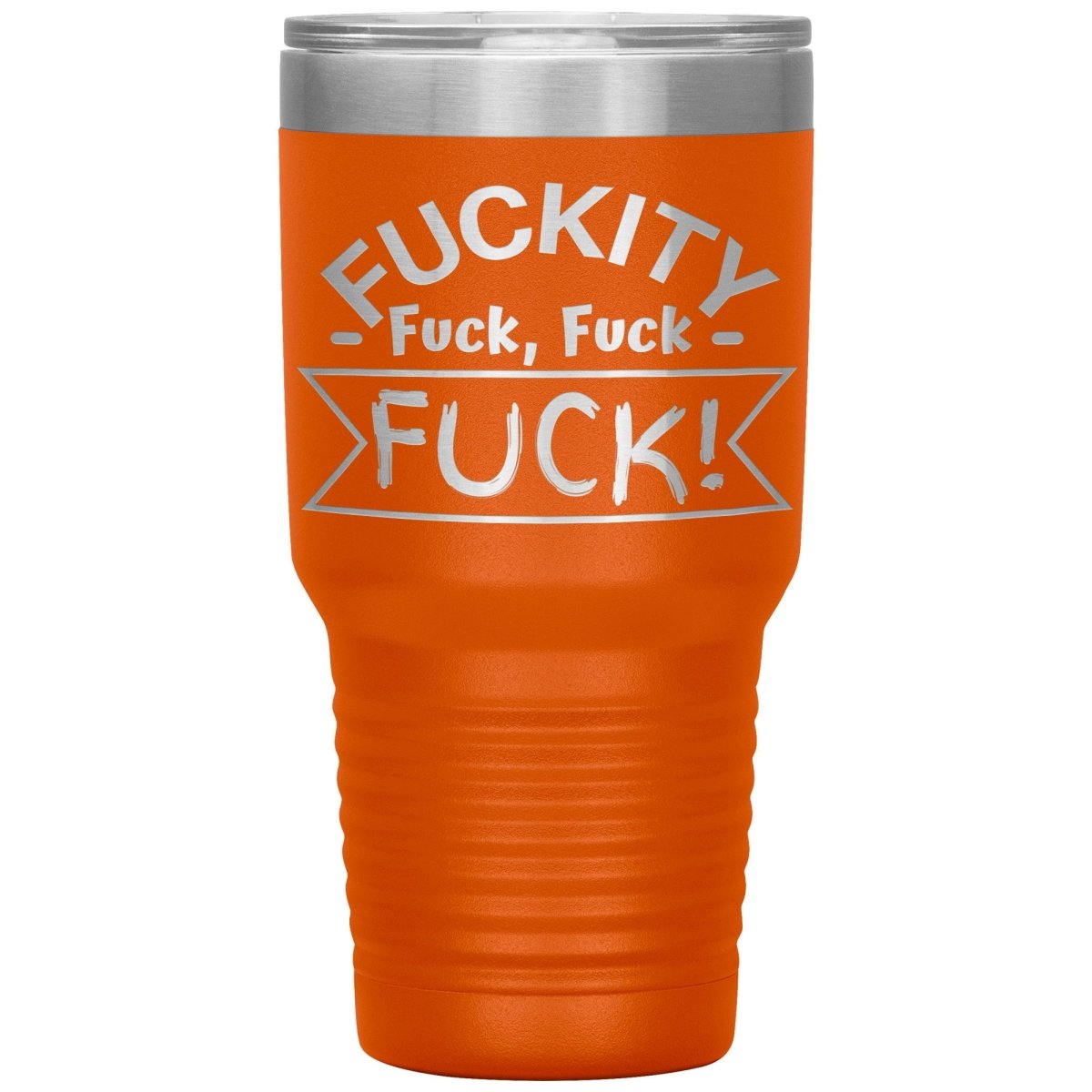 Fuckity, fuck, fuck, fuck! Tumblers - Memes Retail
