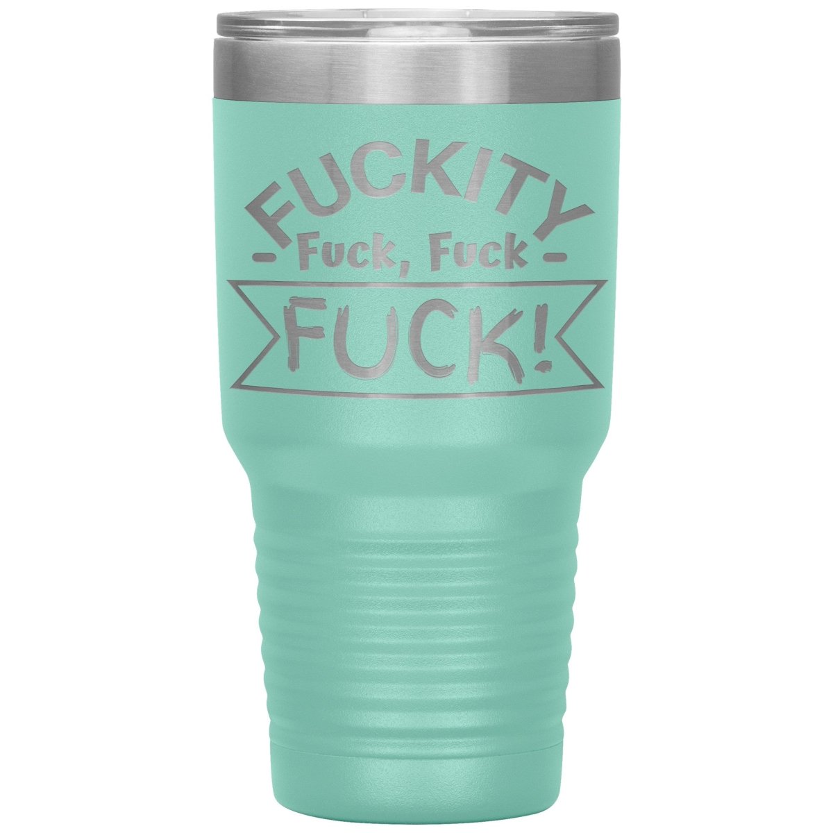 Fuckity, fuck, fuck, fuck! Tumblers - Memes Retail
