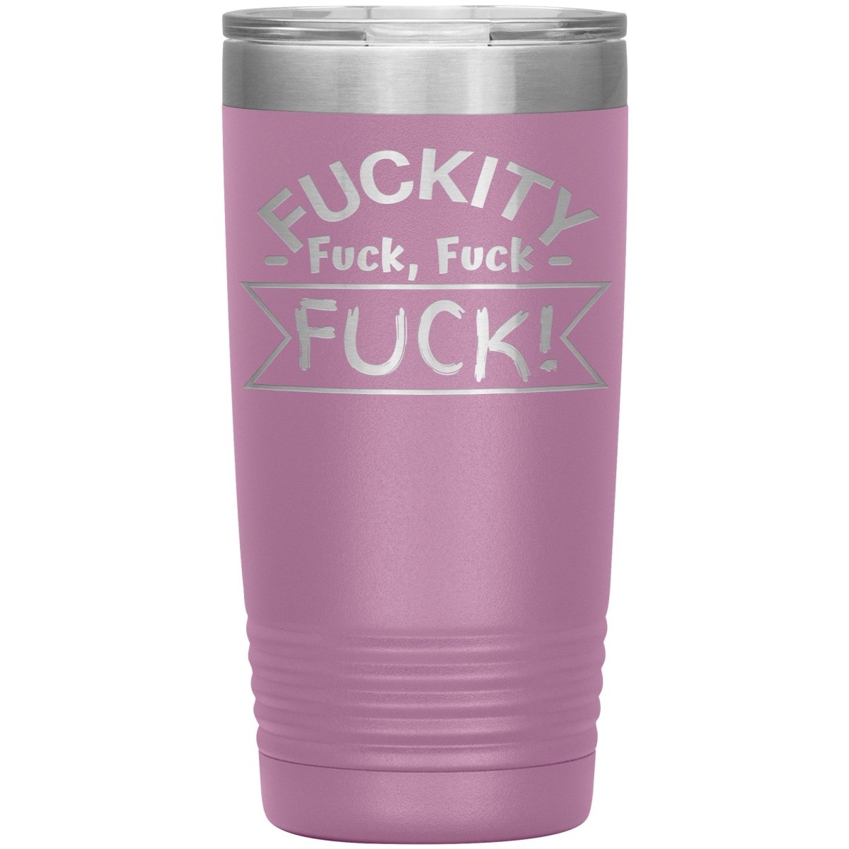 Fuckity, fuck, fuck, fuck! Tumblers - Memes Retail