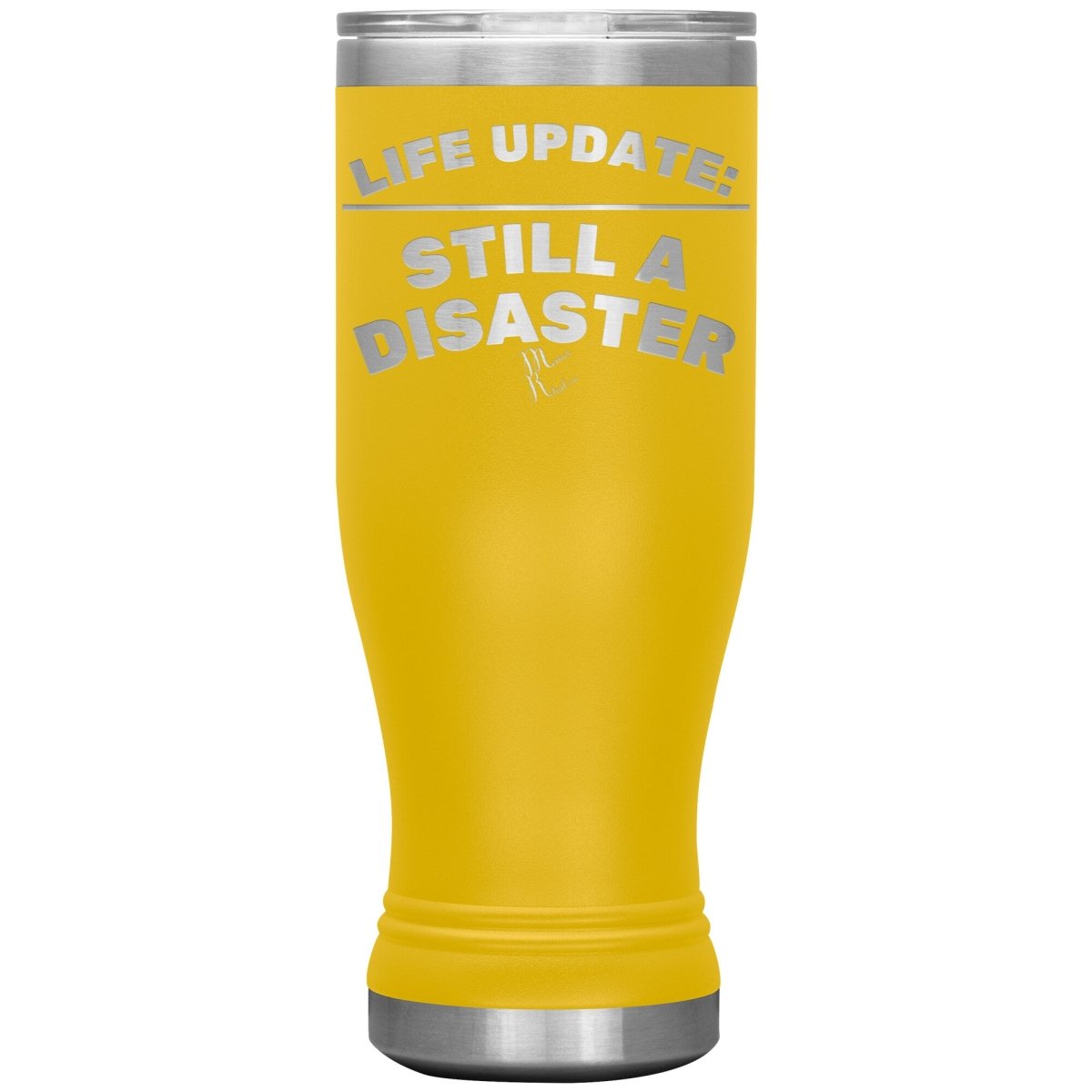 Life Update: Still A Disaster Tumblers, 20oz BOHO Insulated Tumbler / Yellow - MemesRetail.com