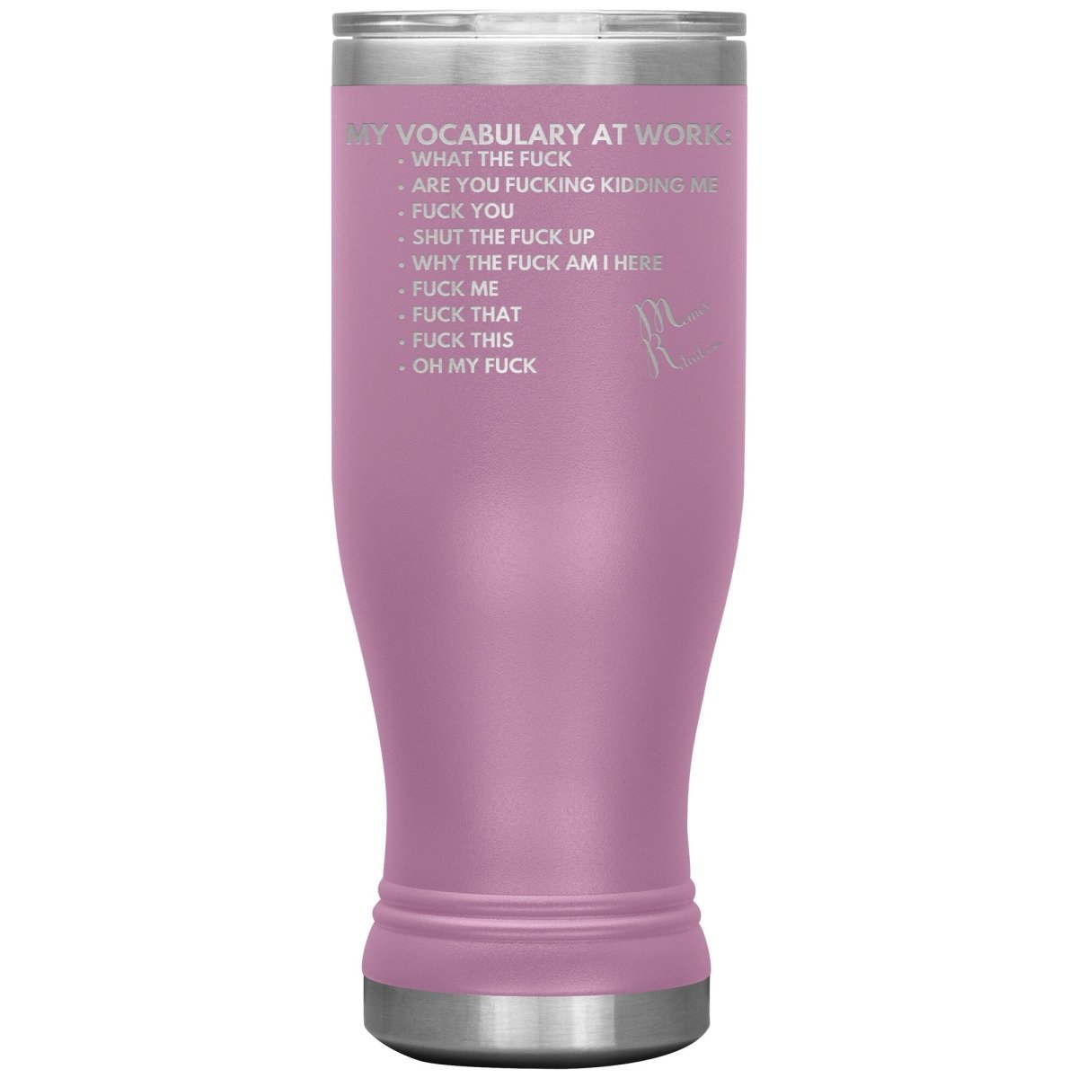 My Vocabulary at Work... Tumblers, 20oz BOHO Insulated Tumbler / Light Purple - MemesRetail.com