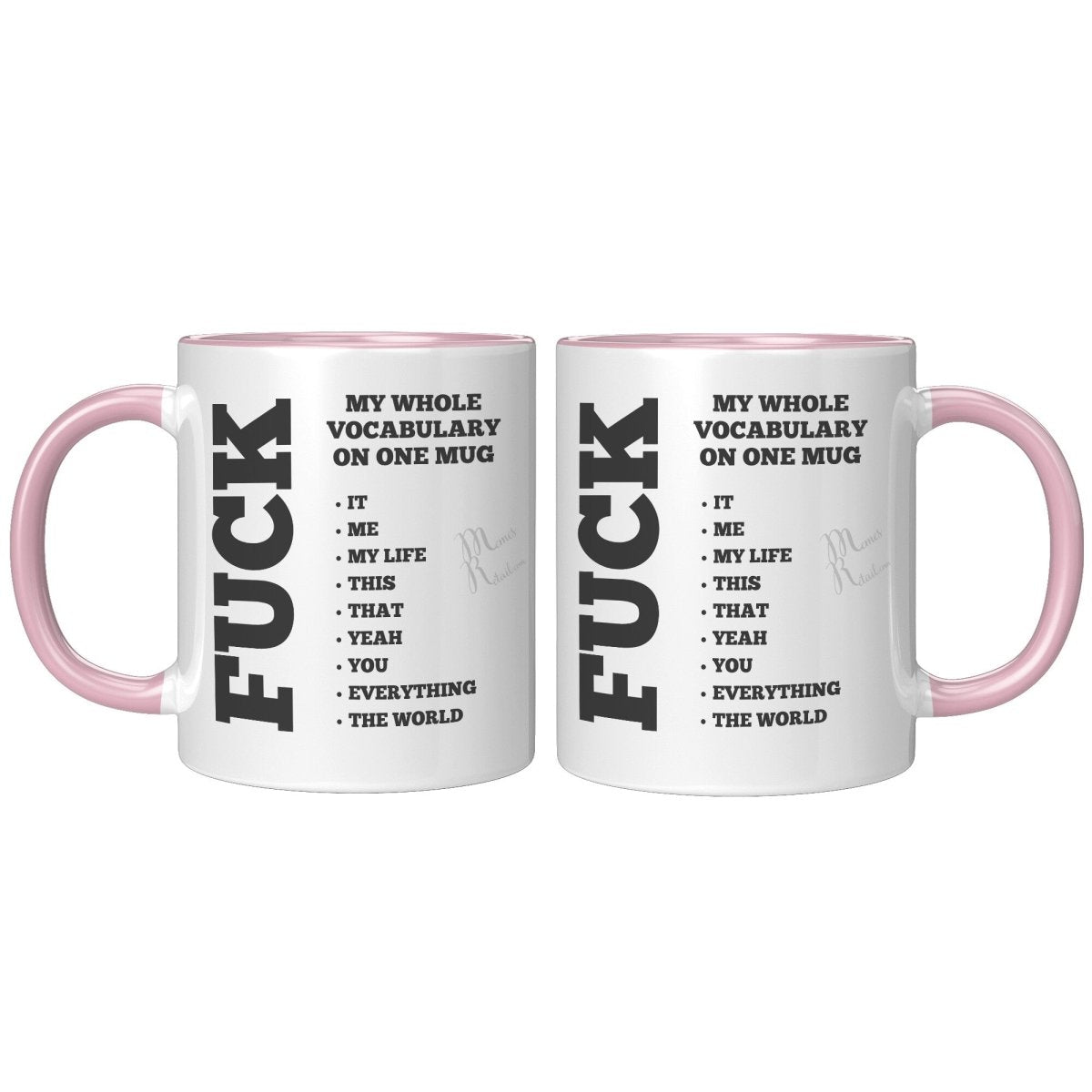 My whole vocabulary on one mug, - MemesRetail.com