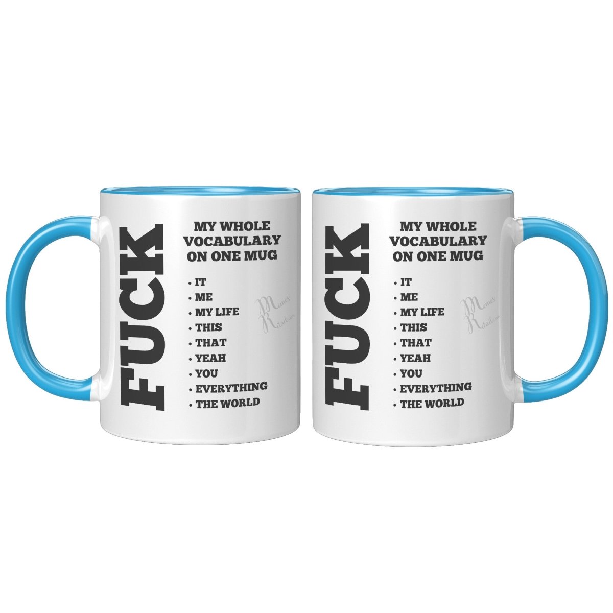 My whole vocabulary on one mug, - MemesRetail.com