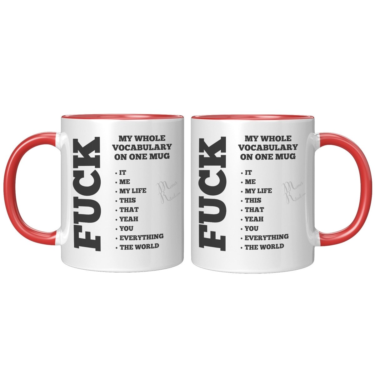 My whole vocabulary on one mug, - MemesRetail.com