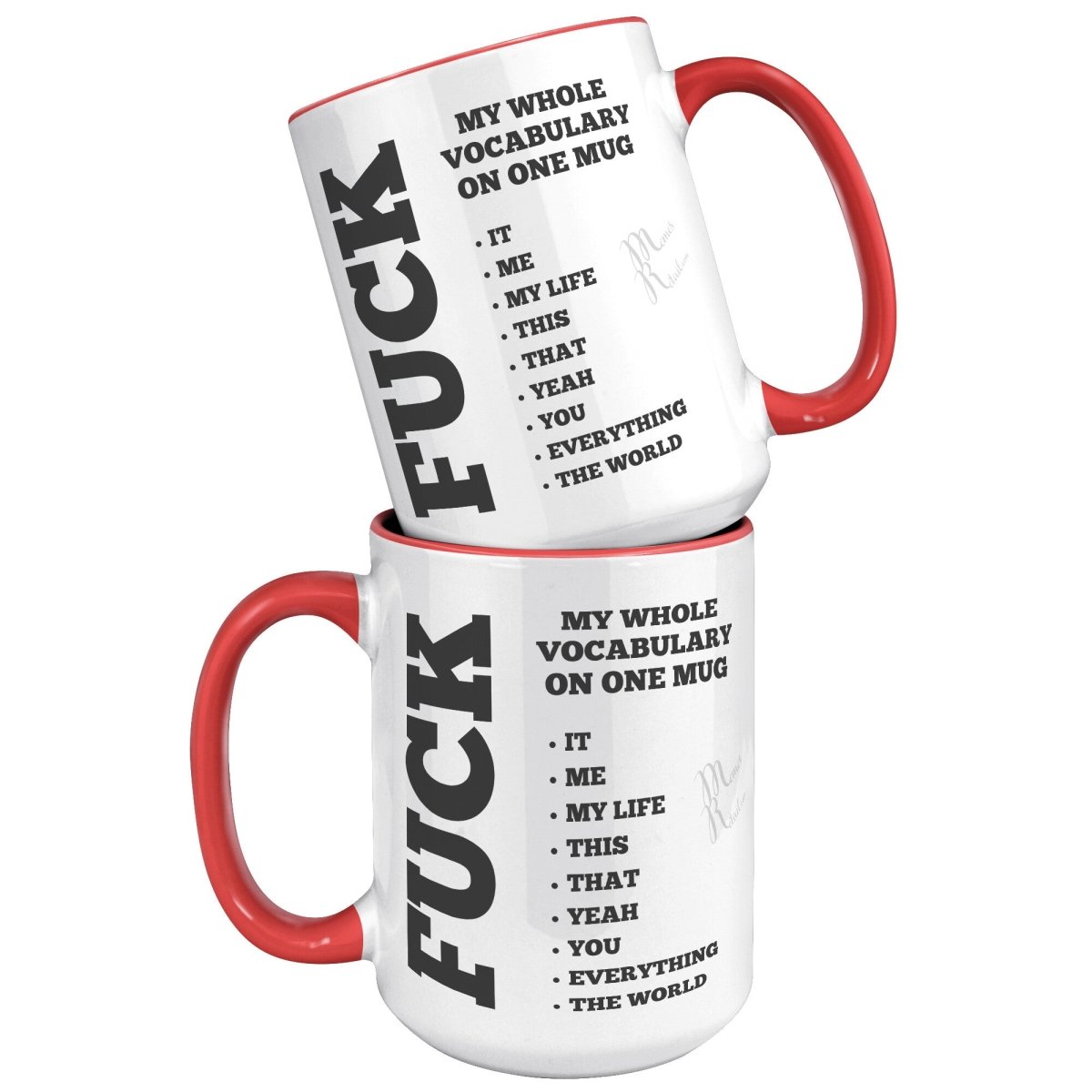 My whole vocabulary on one mug, - MemesRetail.com