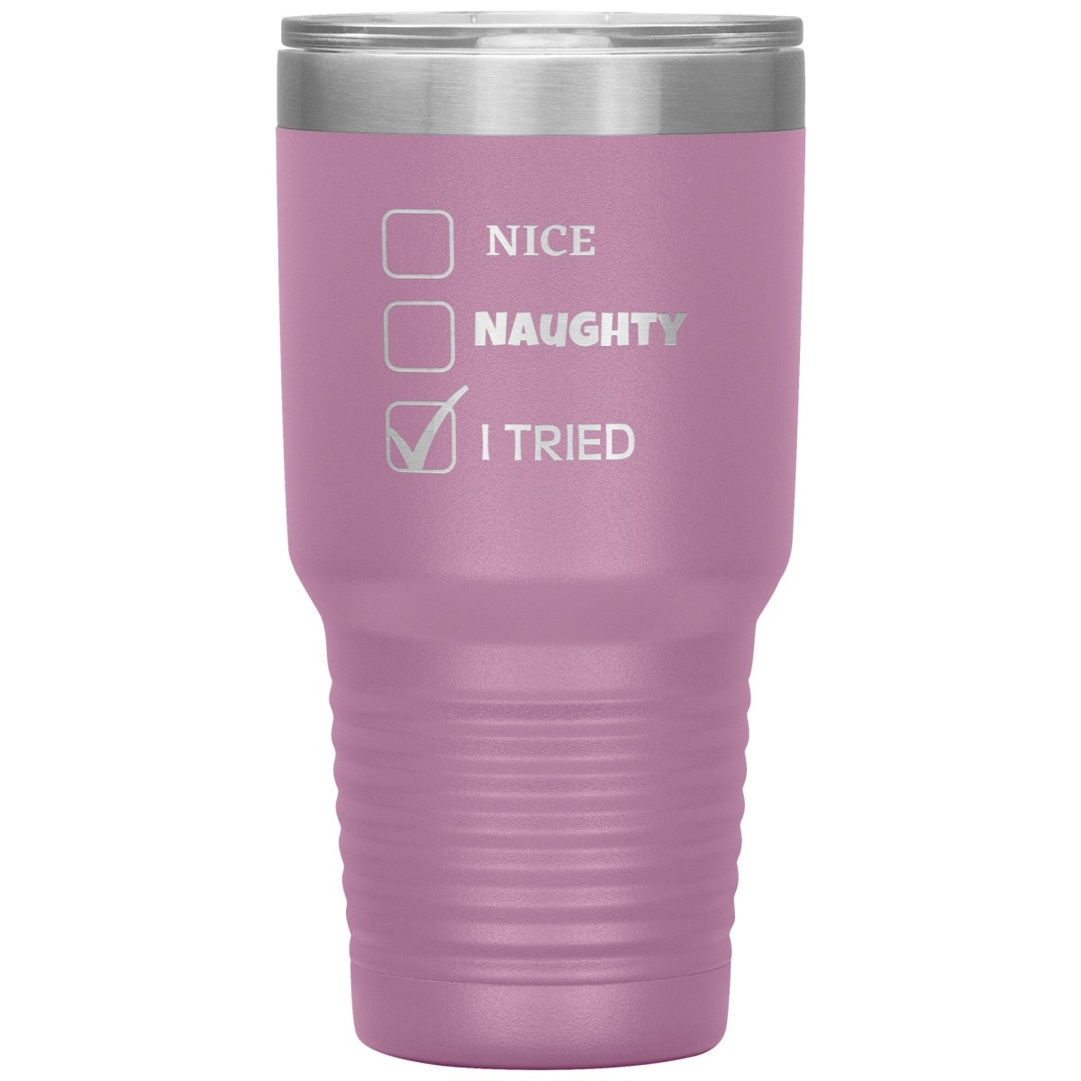 Nice, Naughty, I tried, Christmas Tumblers, 30oz Insulated Tumbler / Light Purple - MemesRetail.com