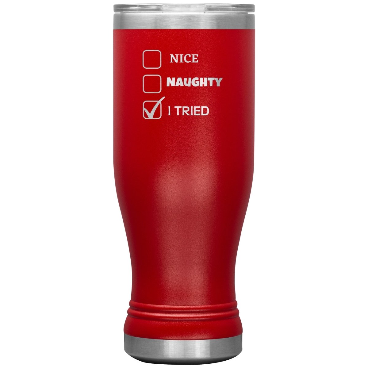 Nice, Naughty, I tried, Christmas Tumblers, 20oz BOHO Insulated Tumbler / Red - MemesRetail.com