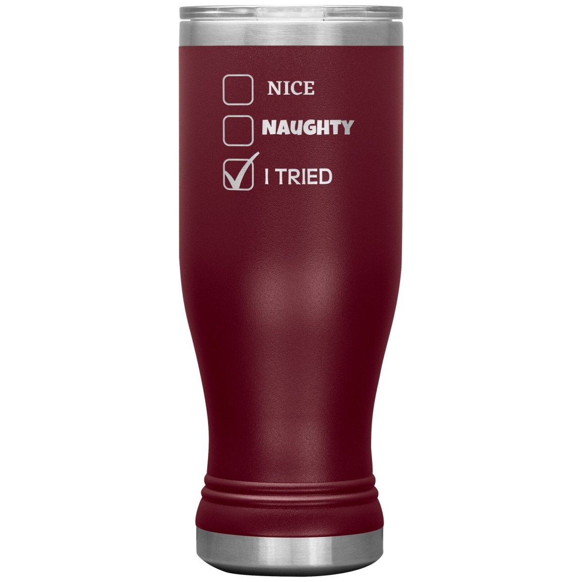 Nice, Naughty, I tried, Christmas Tumblers, 20oz BOHO Insulated Tumbler / Maroon - MemesRetail.com