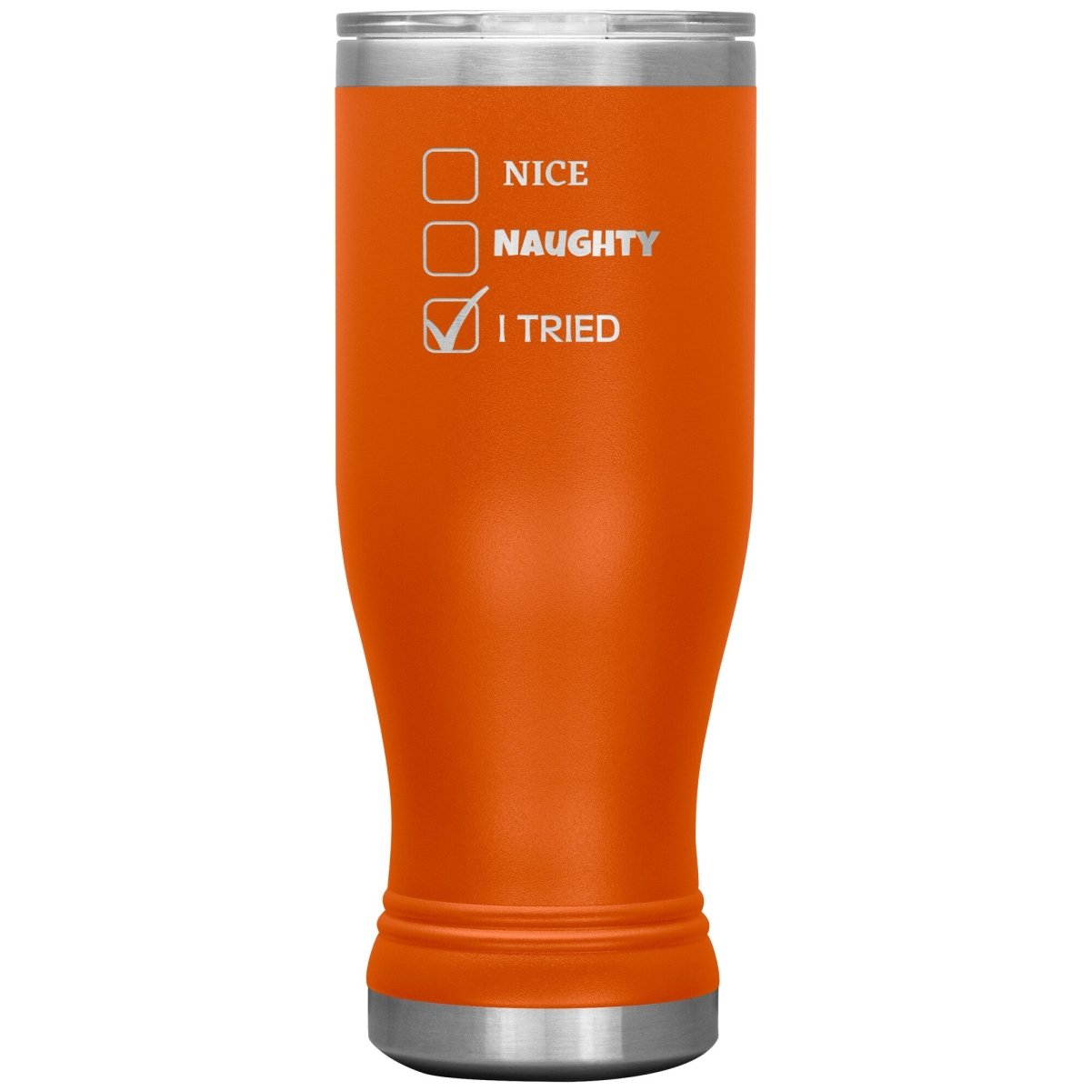 Nice, Naughty, I tried, Christmas Tumblers, 20oz BOHO Insulated Tumbler / Orange - MemesRetail.com