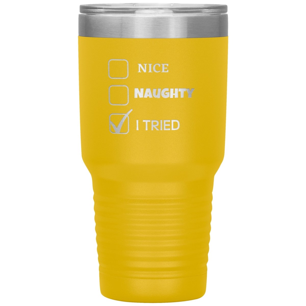 Nice, Naughty, I tried, Christmas Tumblers, 30oz Insulated Tumbler / Yellow - MemesRetail.com