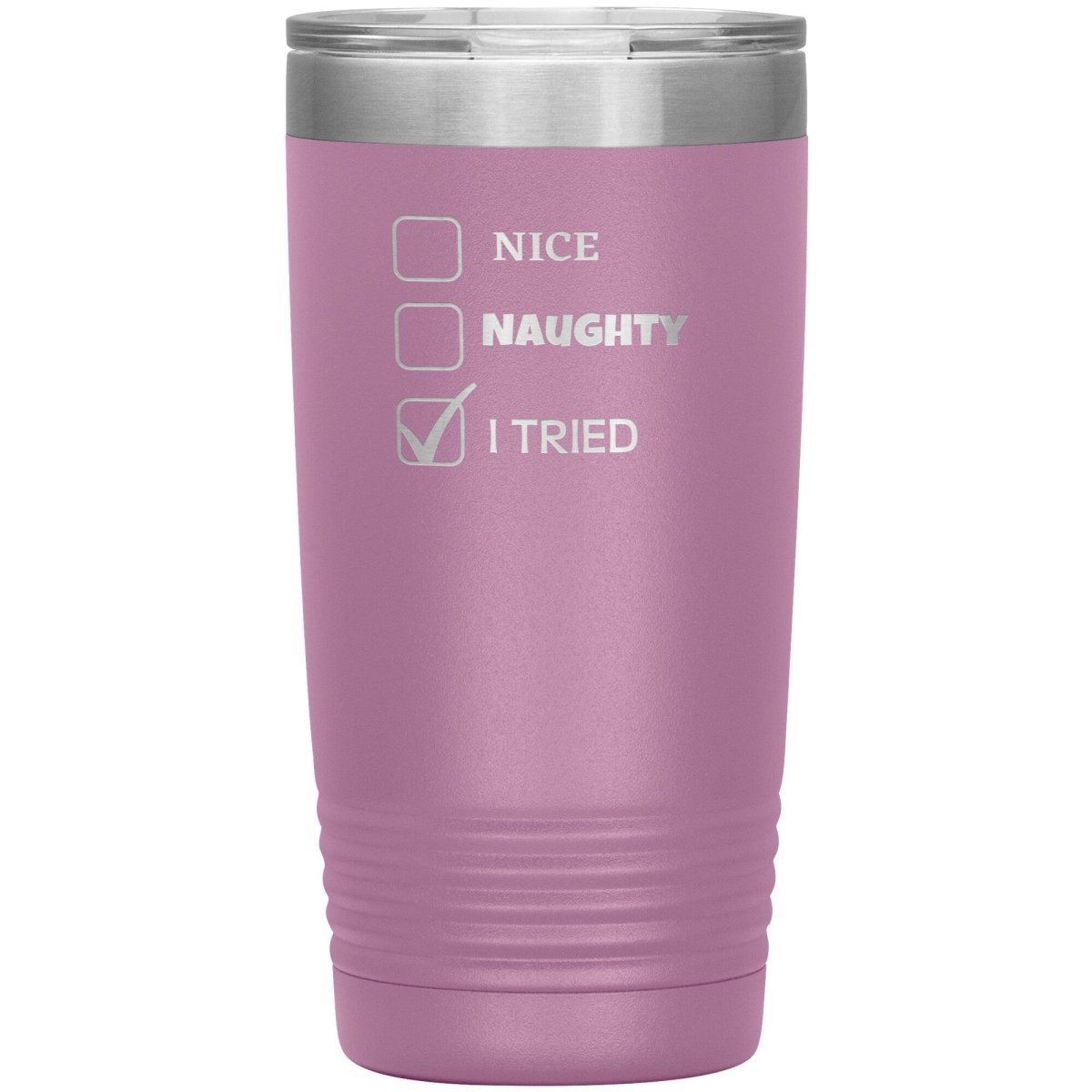 Nice, Naughty, I tried, Christmas Tumblers, 20oz Insulated Tumbler / Light Purple - MemesRetail.com