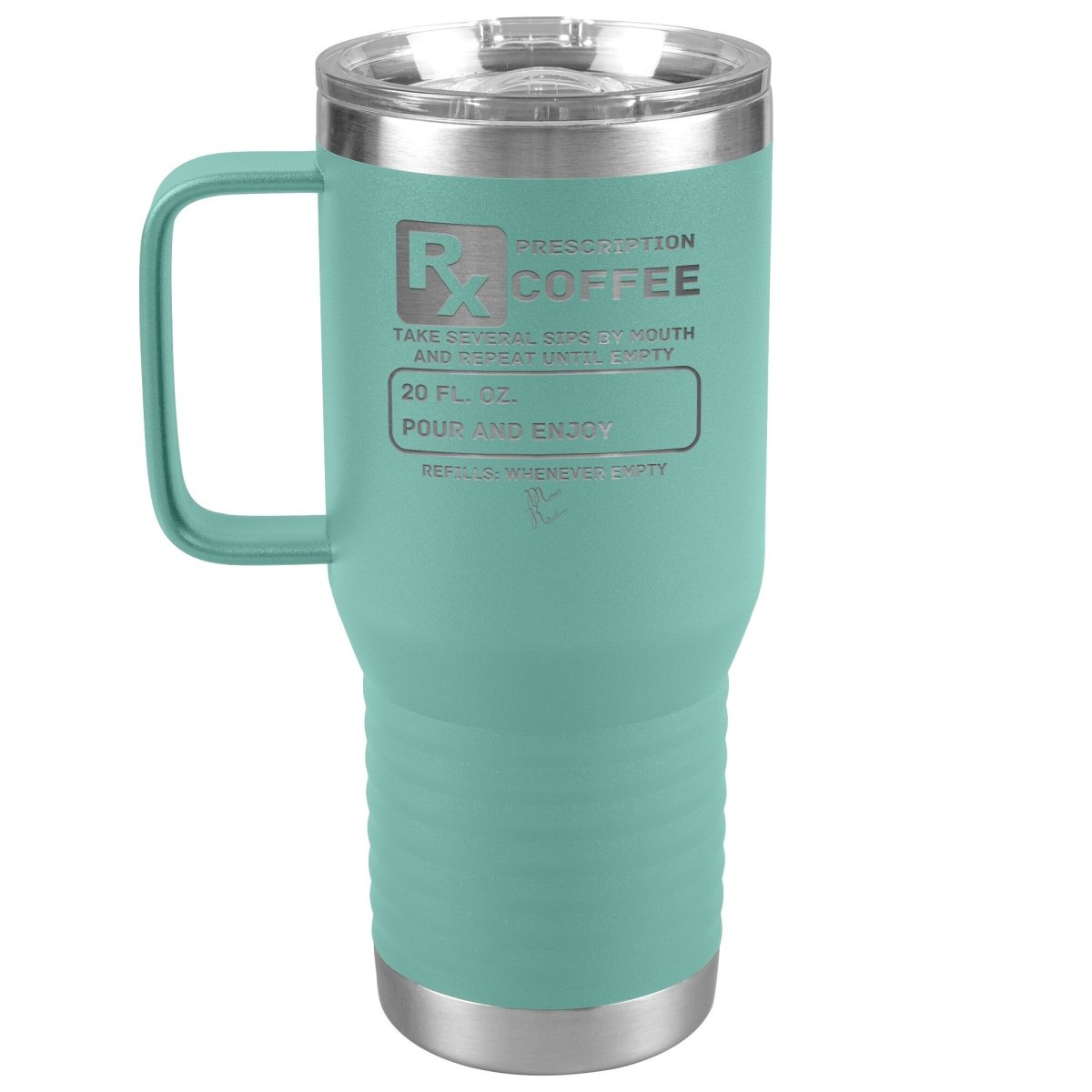 Prescription Coffee Rx Tumblers, 20oz Travel Tumbler / Teal - MemesRetail.com