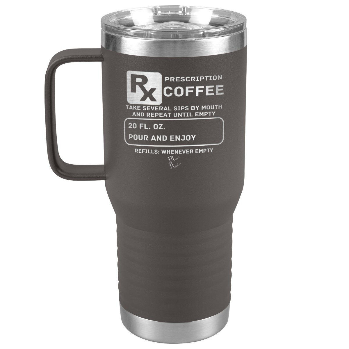 Prescription Coffee Rx Tumblers, 20oz Travel Tumbler / Pewter - MemesRetail.com