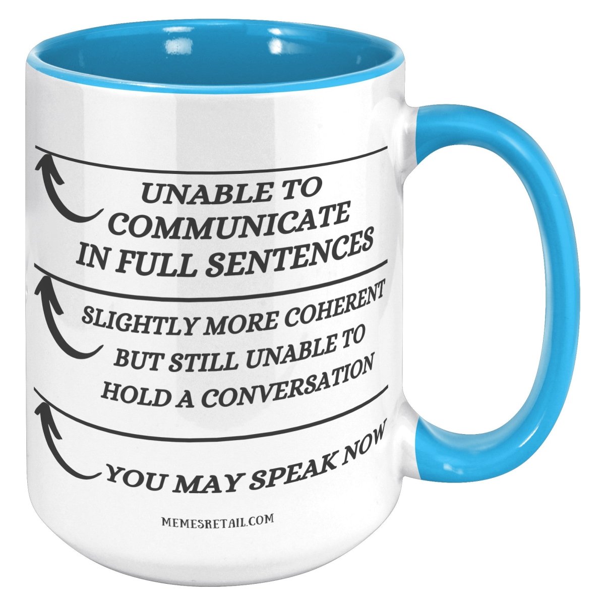 Unable to Communicate until I've had my coffee 11oz and 15oz Mugs - Memes Retail