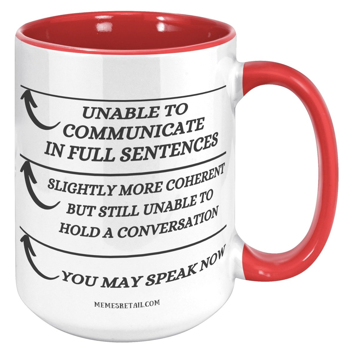 Unable to Communicate until I've had my coffee 11oz and 15oz Mugs - Memes Retail