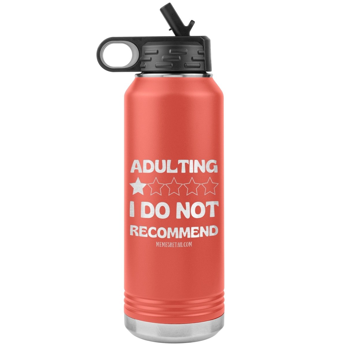 Adulting, 1 Star, I do not recommend 32oz Water Tumblers, Coral - MemesRetail.com
