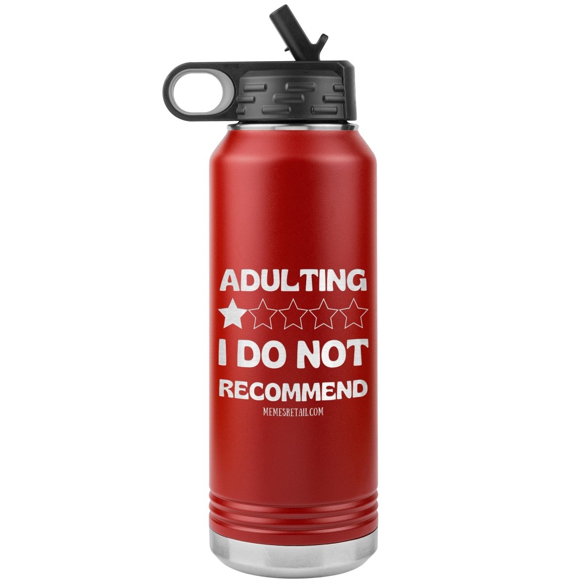Adulting, 1 Star, I do not recommend 32oz Water Tumblers, Red - MemesRetail.com